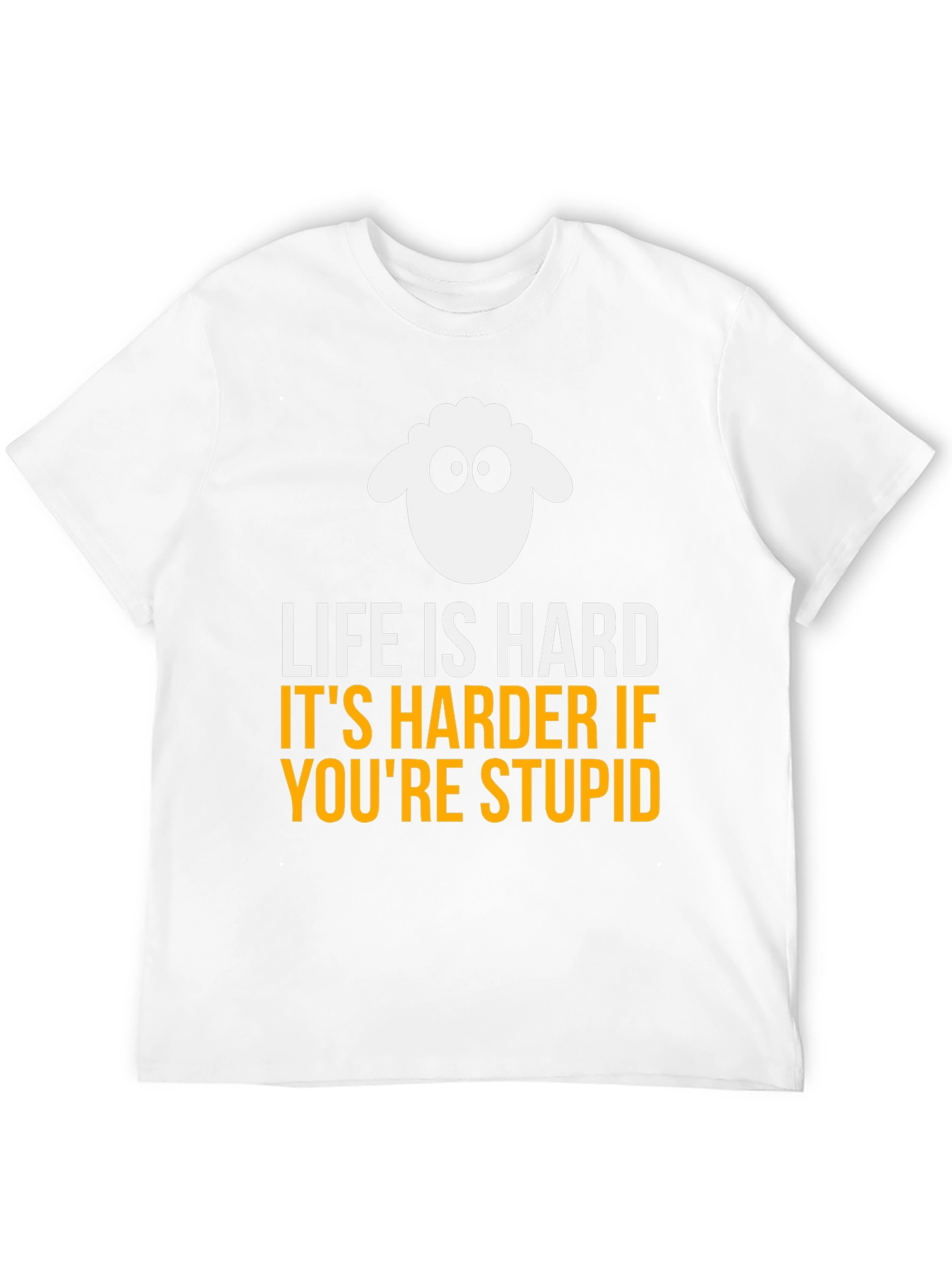 Funny Sheep Graphic T-Shirt - Life Is Hard