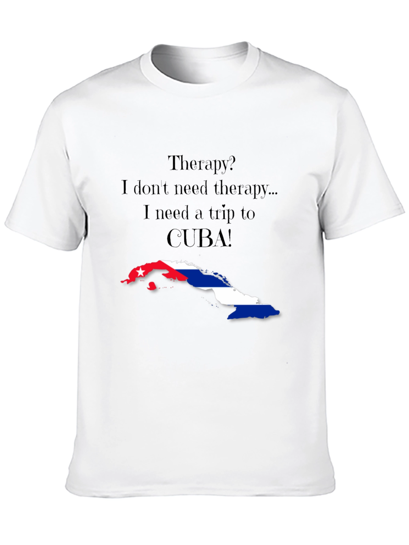 Cuba Trip Therapy T-Shirt