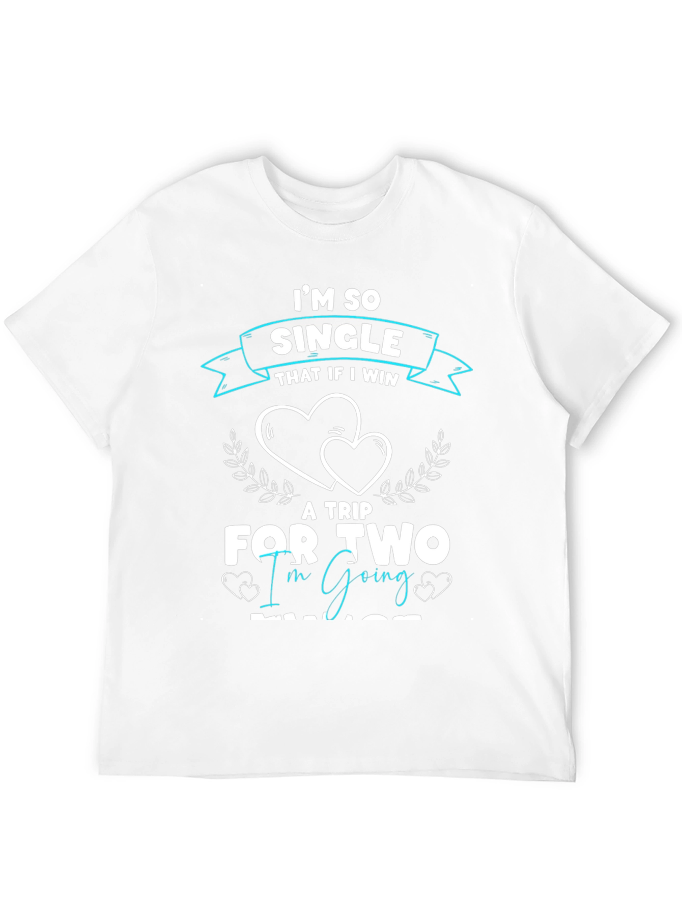 Funny Single Trip T-Shirt