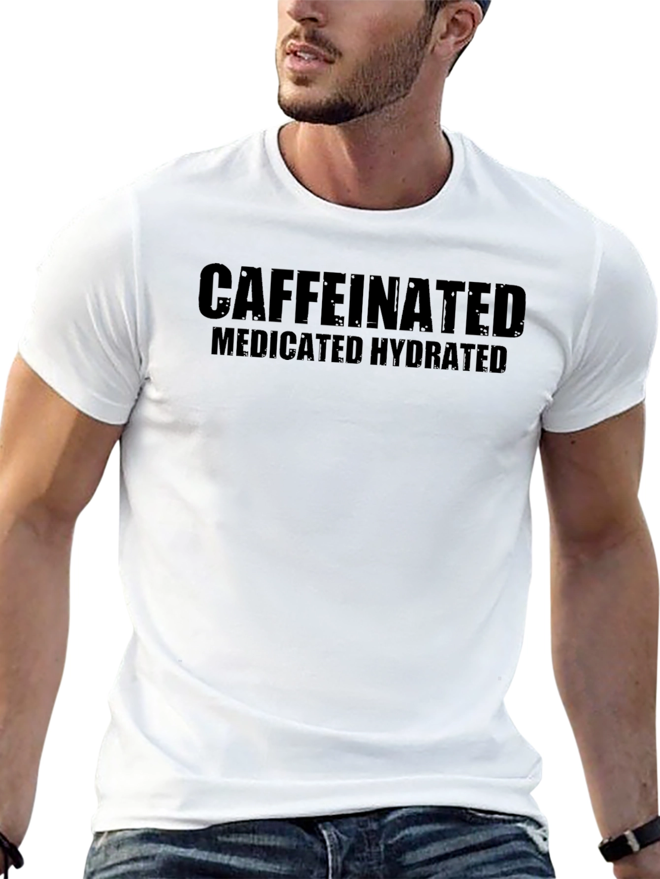 Caffeinated Medicated Hydrated T-Shirt