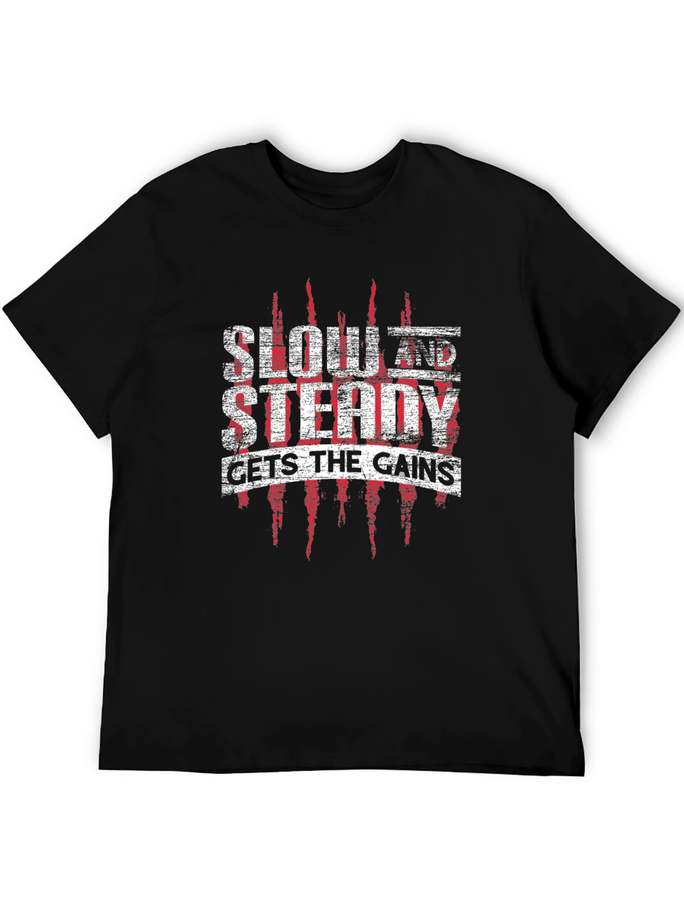 Slow & Steady Gets the Gains Gym T-Shirt