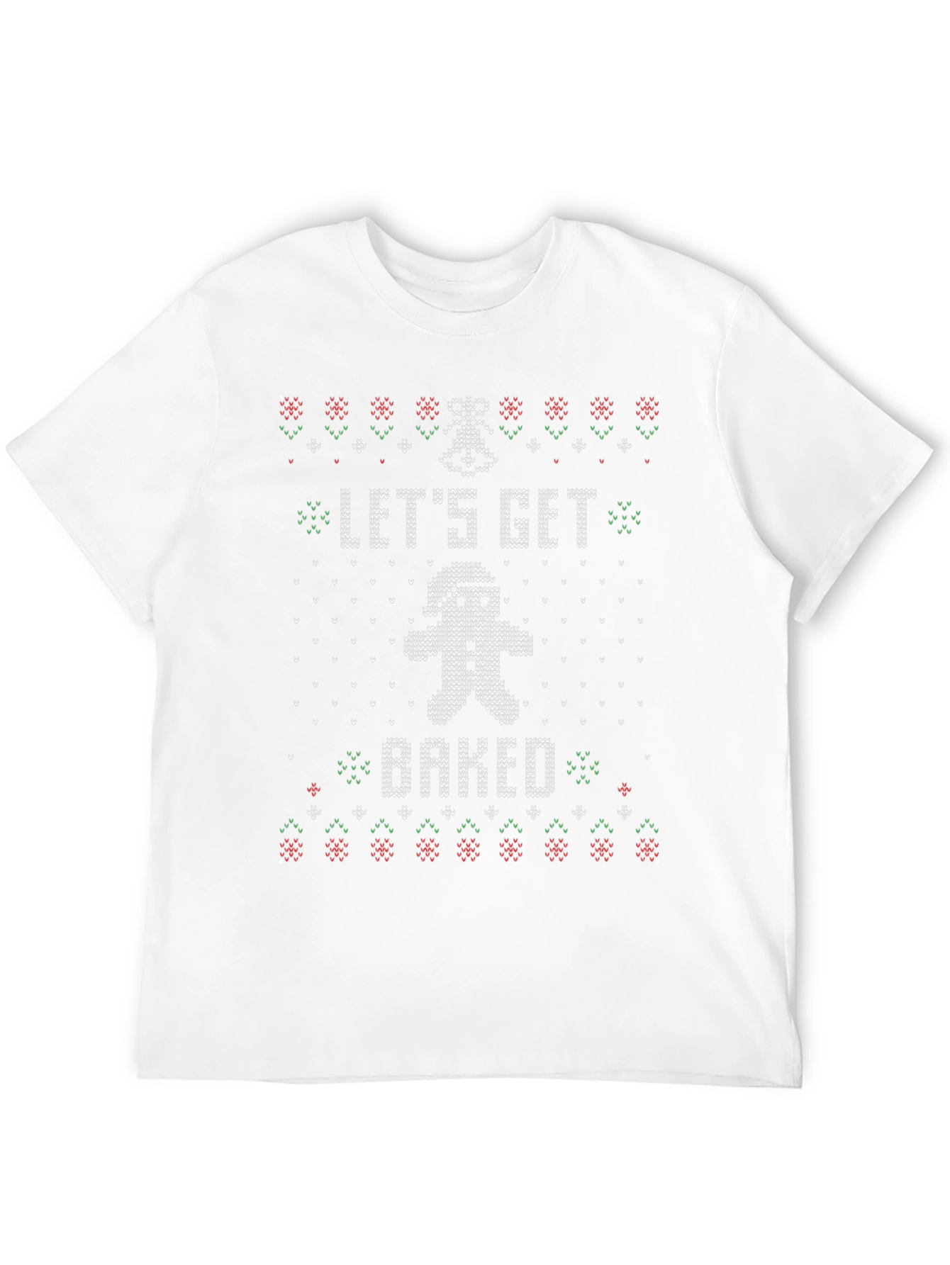 Lets Get Baked Ugly Christmas Sweater T-Shirt