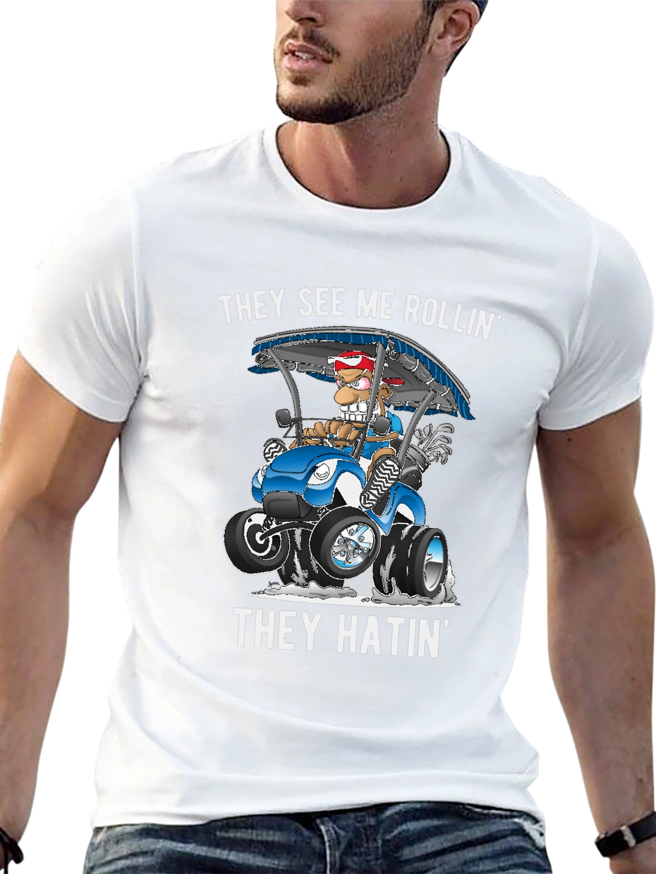 They See Me Rollin T-Shirt
