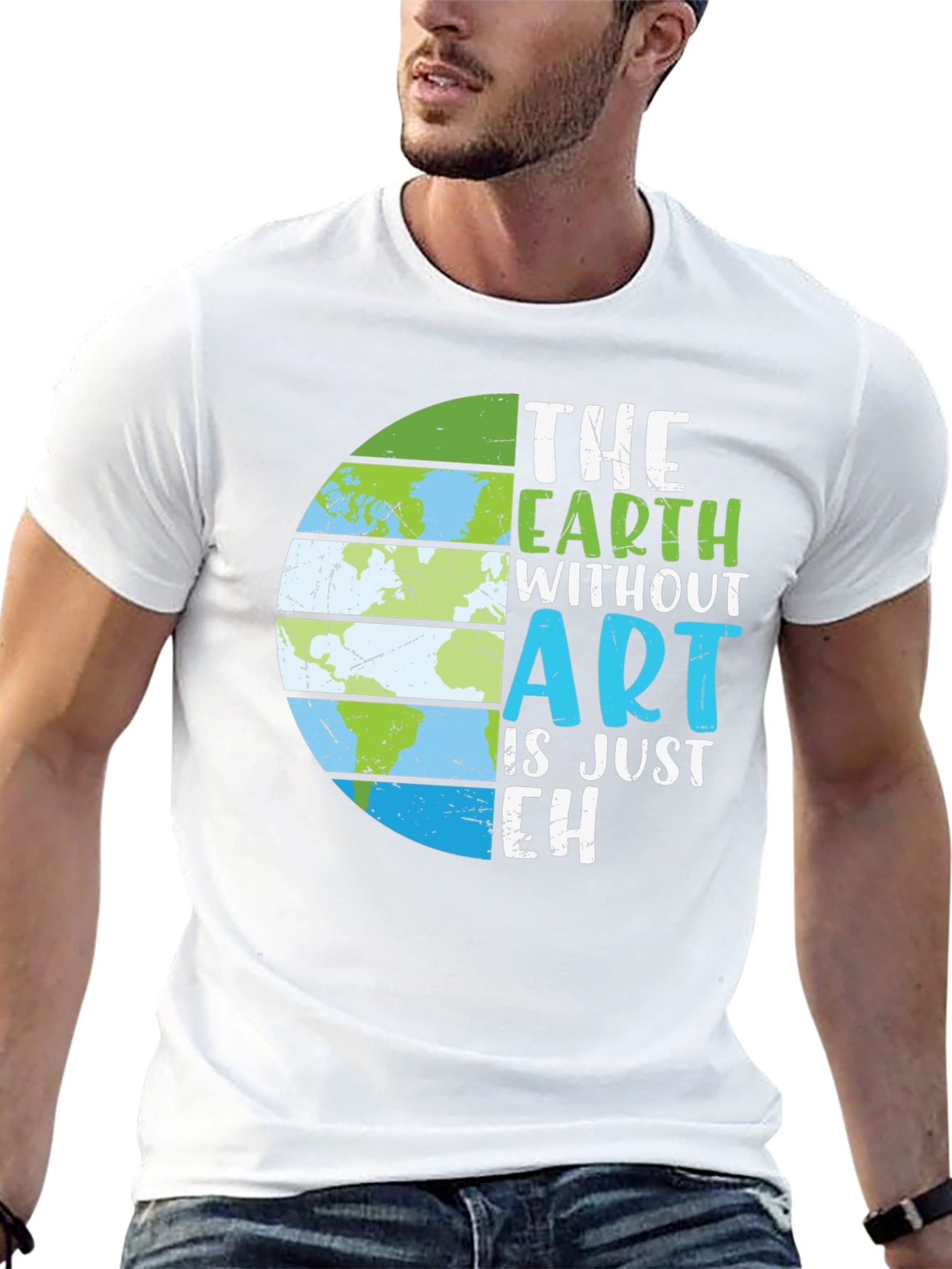 The Earth Without Art T-Shirt - Earth Day Tee