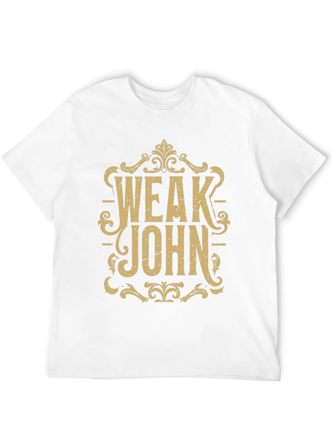 Weak John Graphic T-Shirt - Funny Slogan Tee