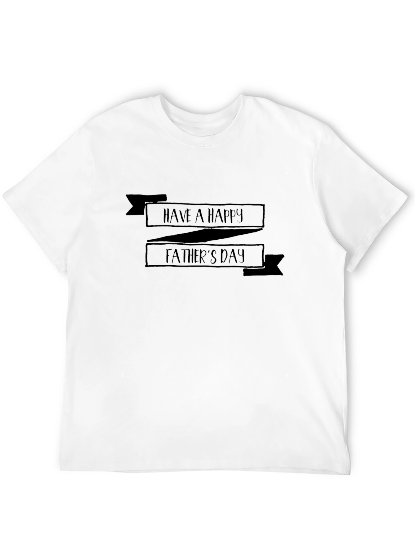 Happy Fathers Day T-Shirt