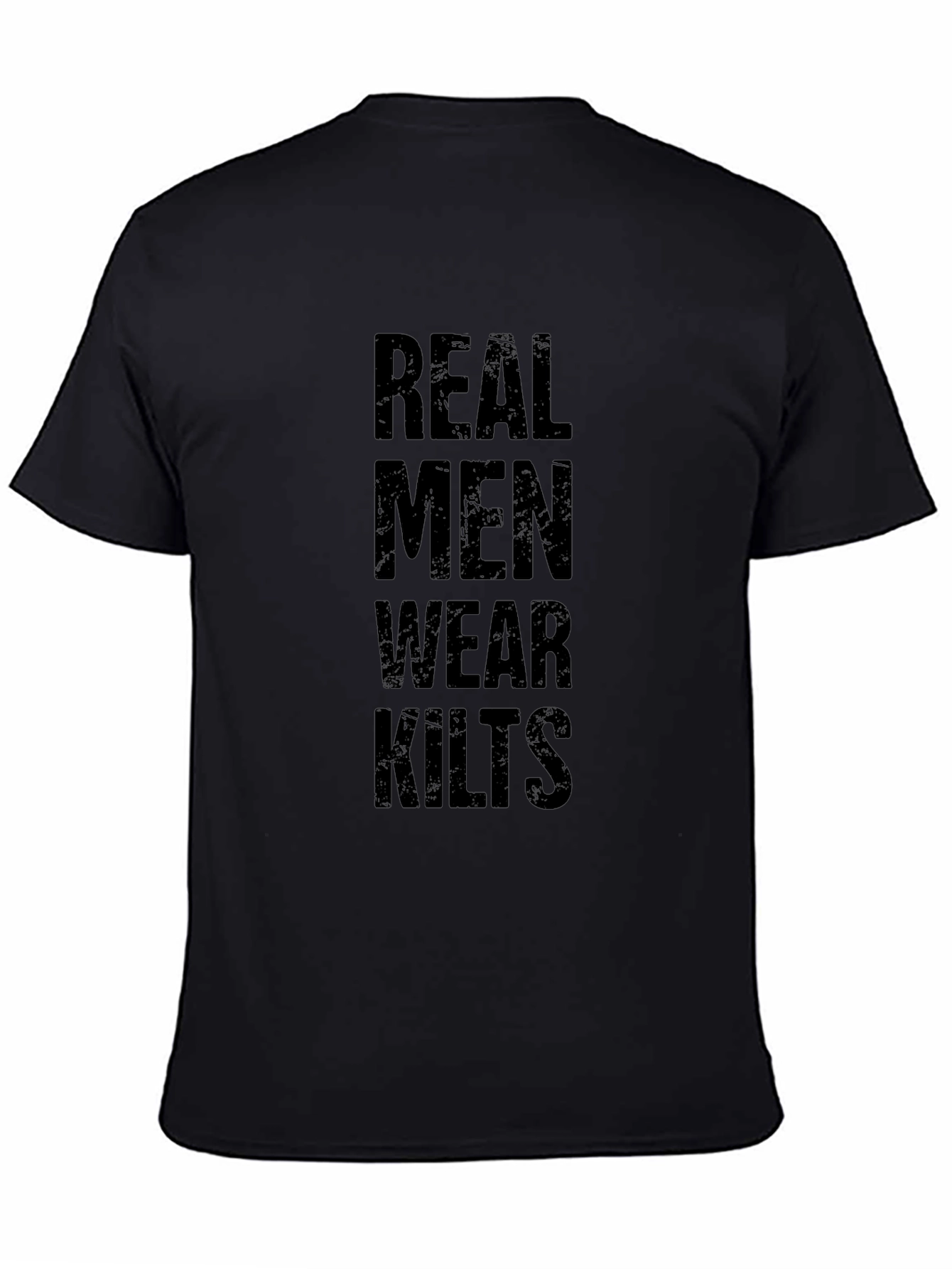 Real Men Wear Kilts Graphic Tee