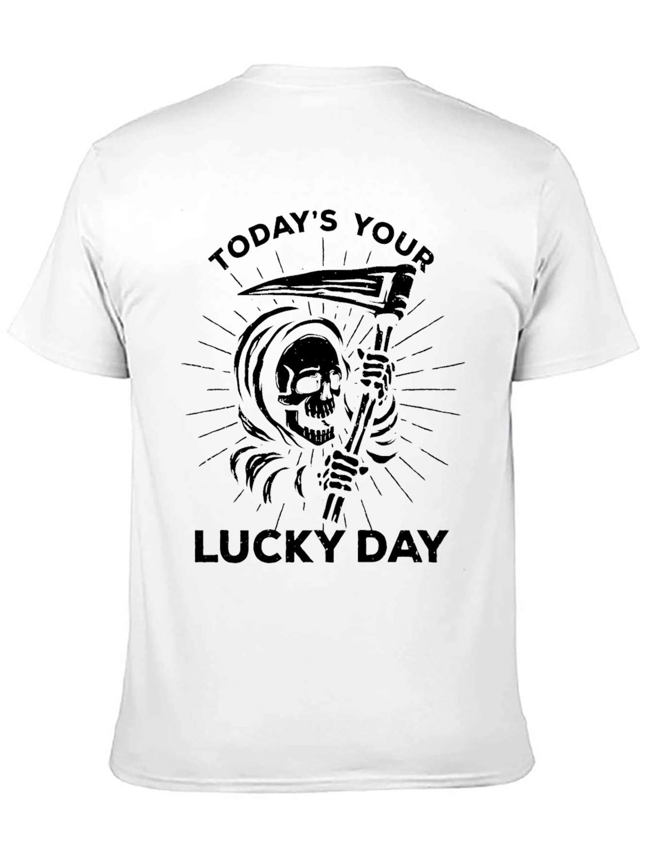 Todays Your Lucky Day Grim Reaper Graphic Tee