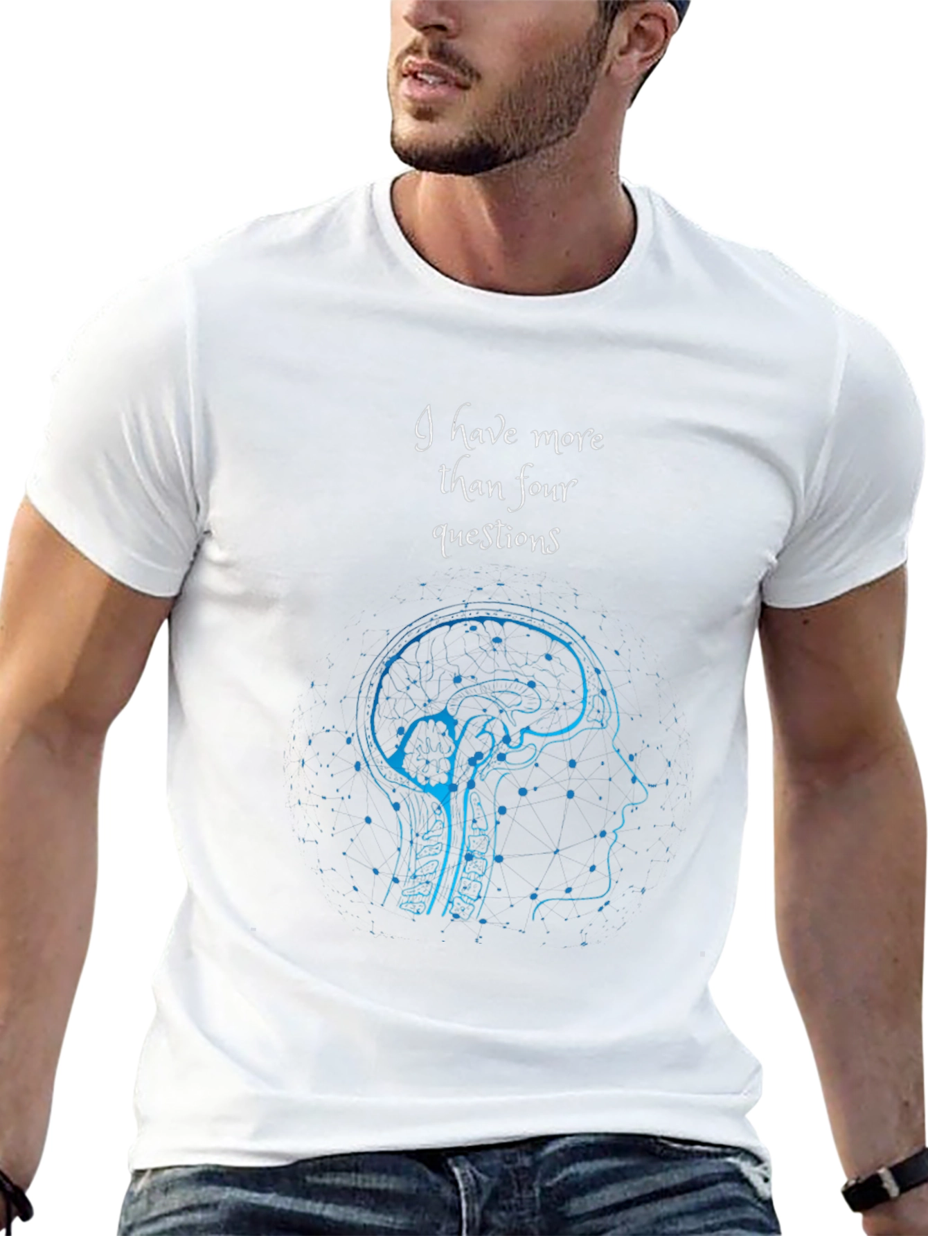I Have More Than Four Questions Brain T-Shirt