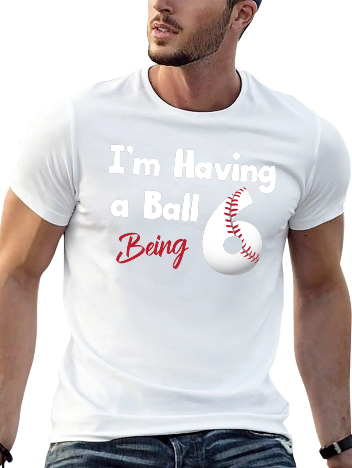 Im Having a Ball Being 6 T-Shirt