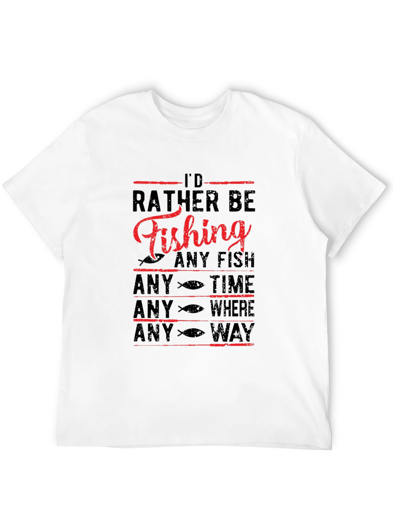 Fishing T-Shirt - Id Rather Be Fishing