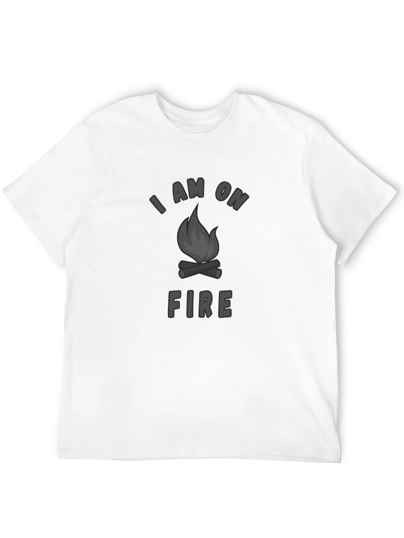 I Am On Fire Graphic T-Shirt
