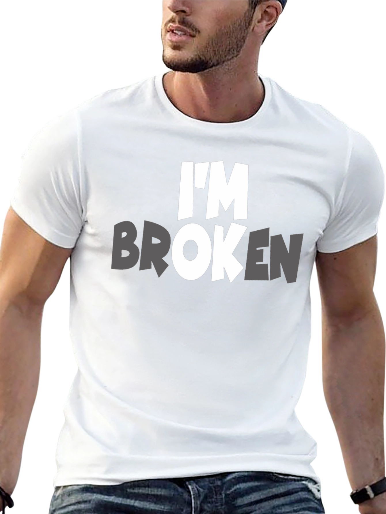 Im Broken T-Shirt - Express Yourself