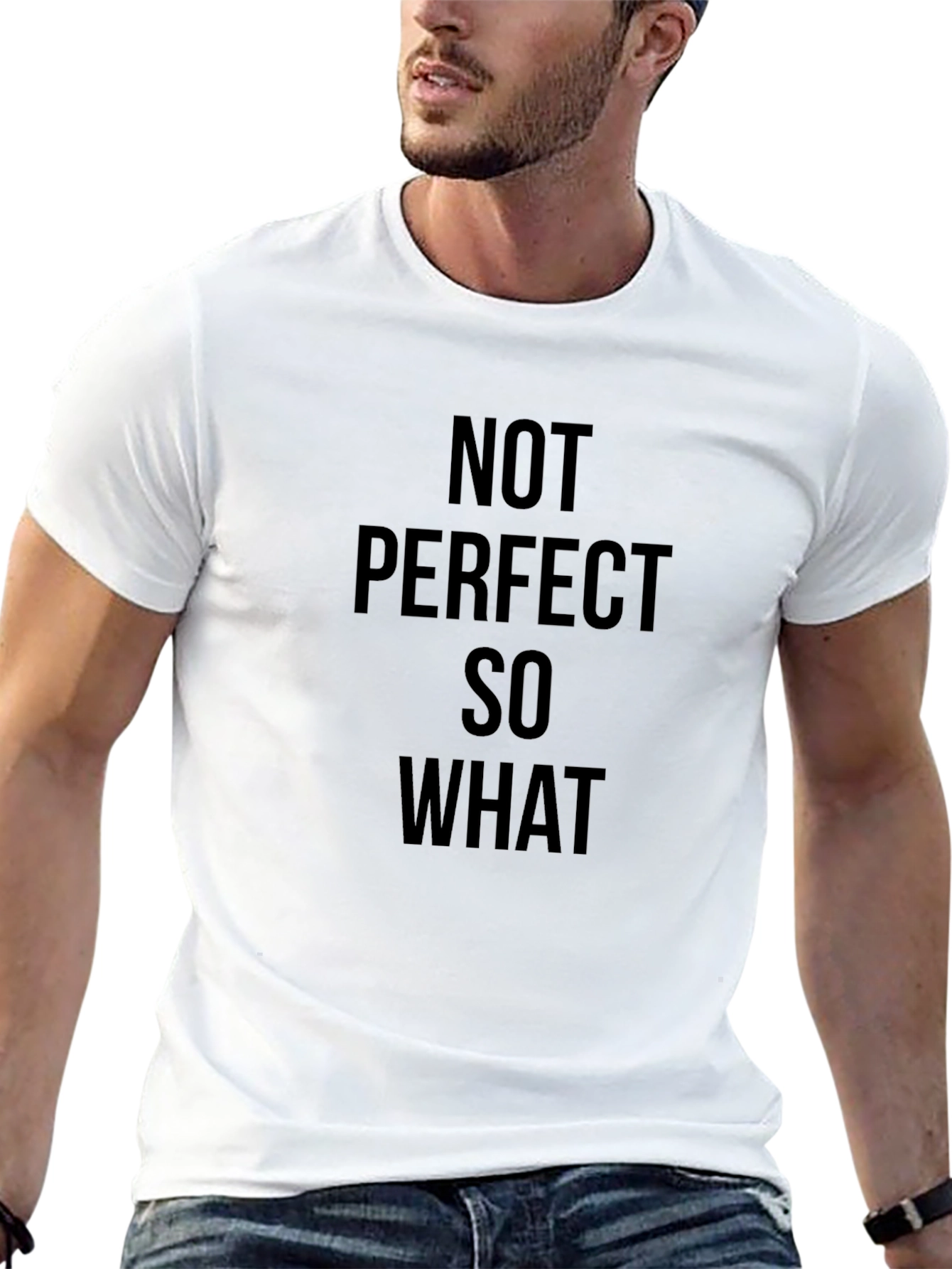 Not Perfect So What Black T-Shirt