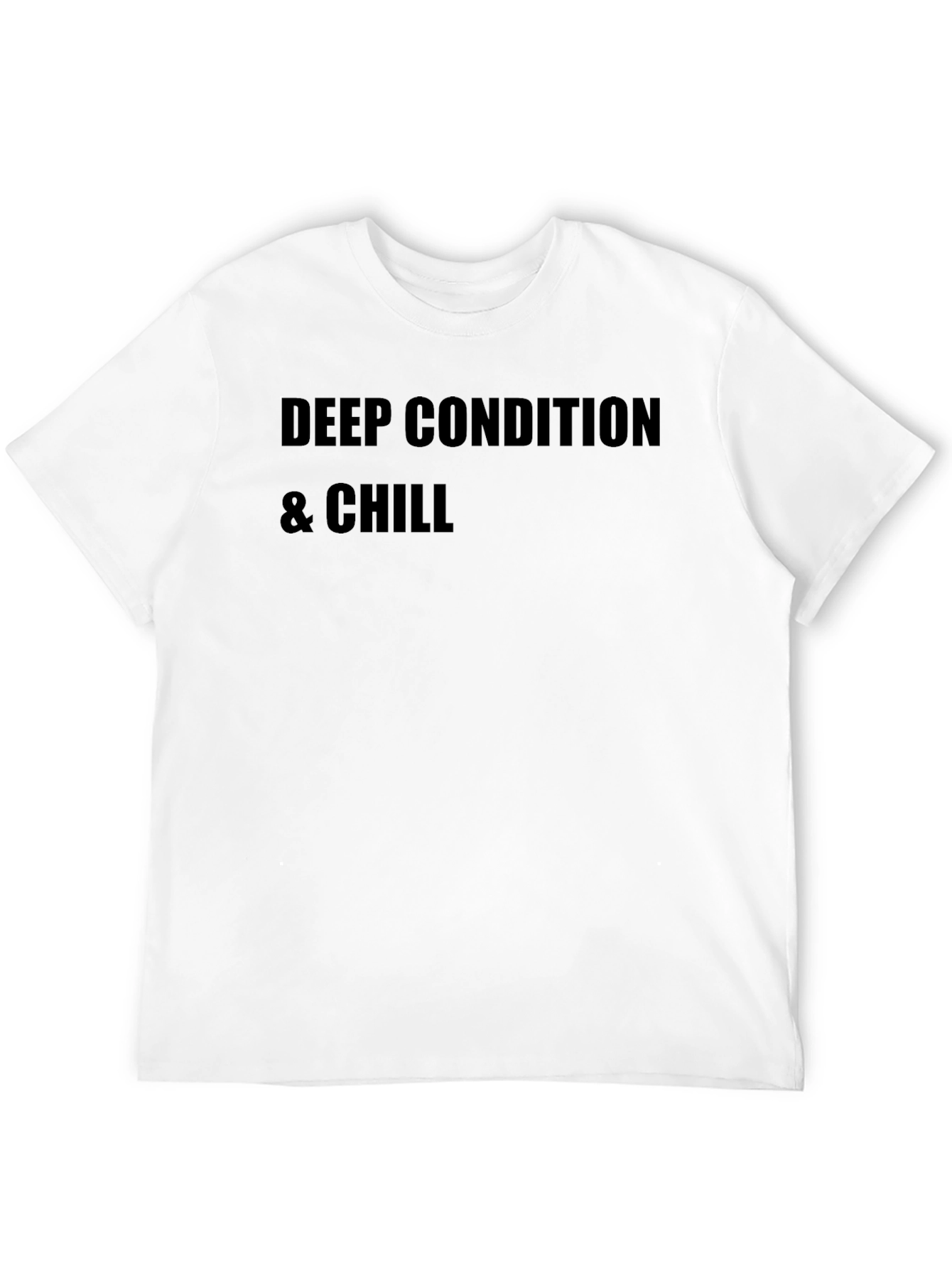Deep Condition & Chill Graphic Tee