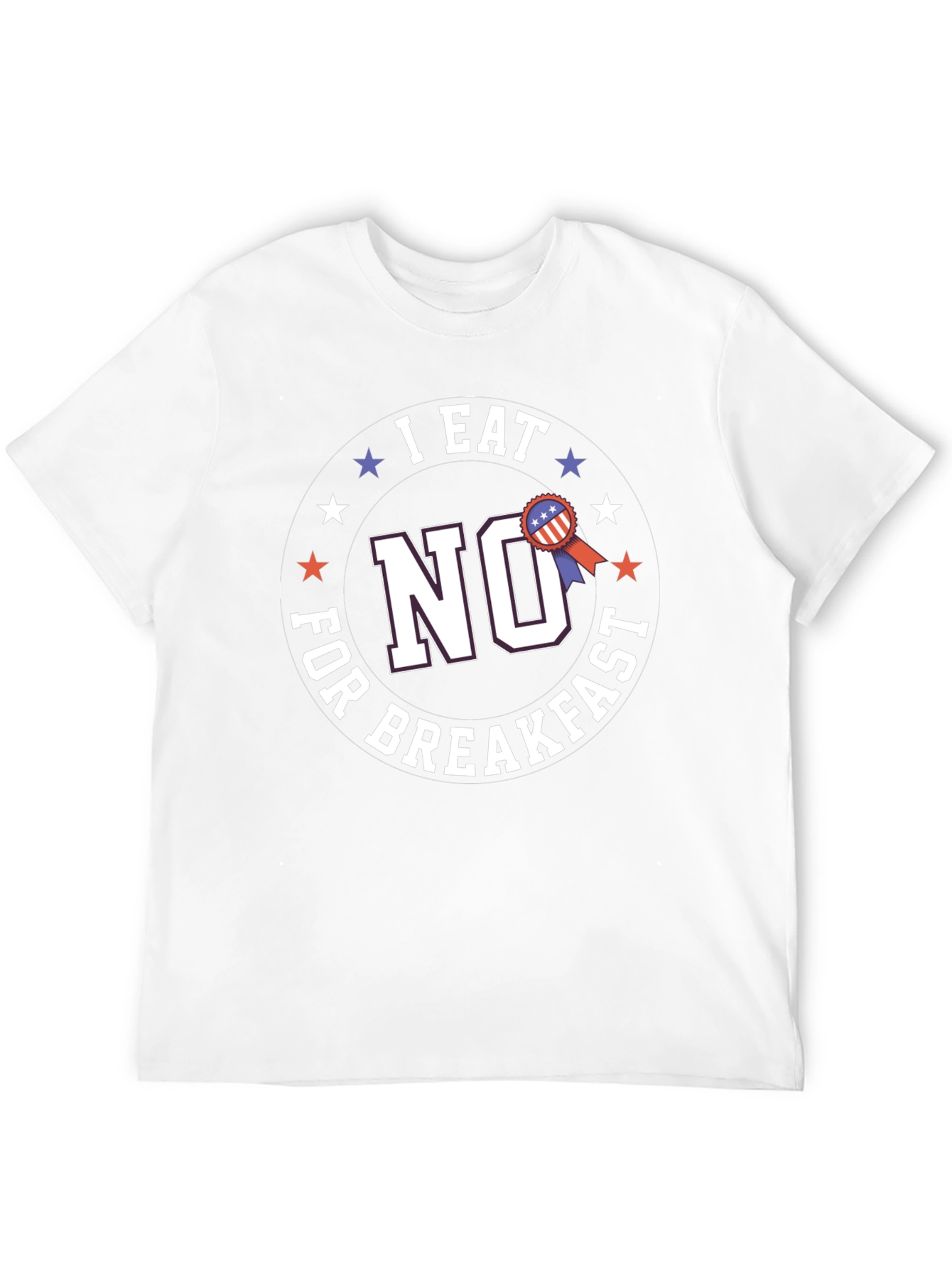 I Eat No For Breakfast Graphic T-Shirt