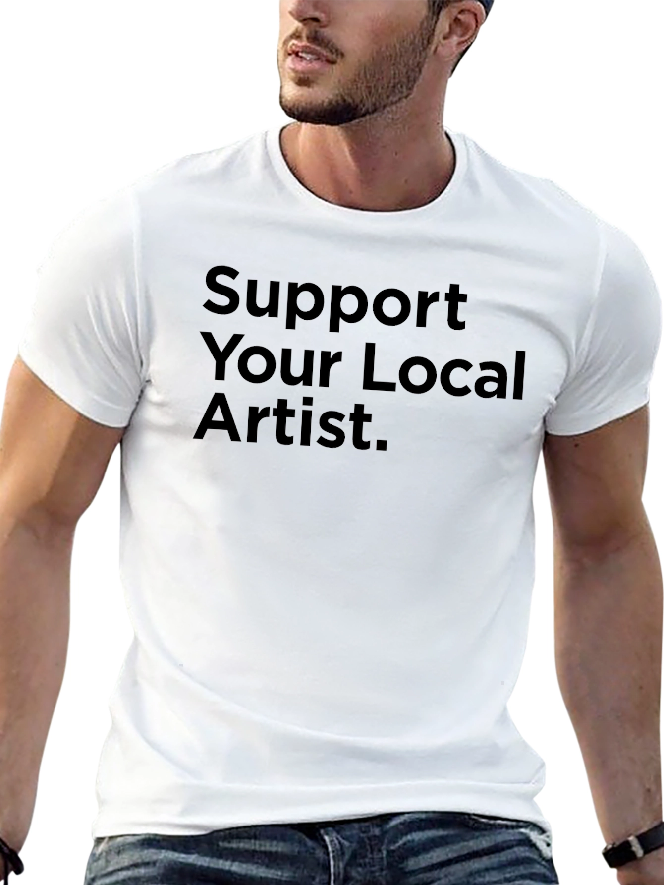 Support Your Local Artist Graphic T-Shirt