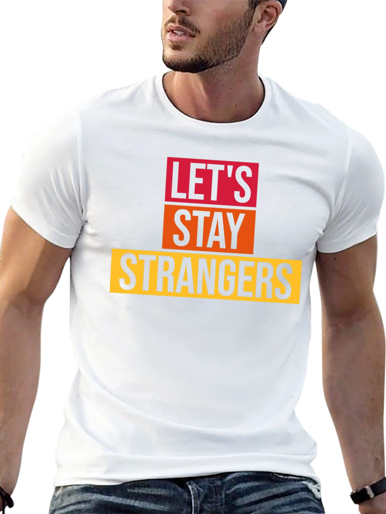 Lets Stay Strangers Graphic Tee - Unisex Black T-Shirt