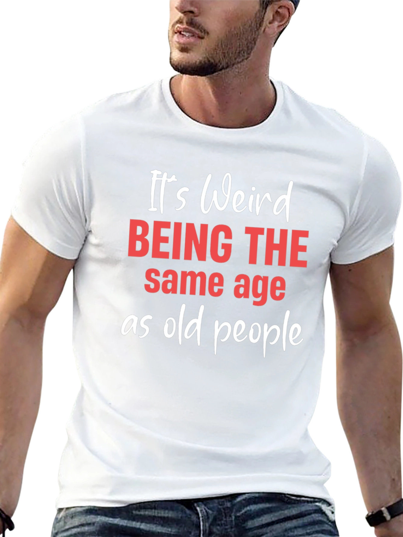 Funny Same Age as Old People Graphic Tee