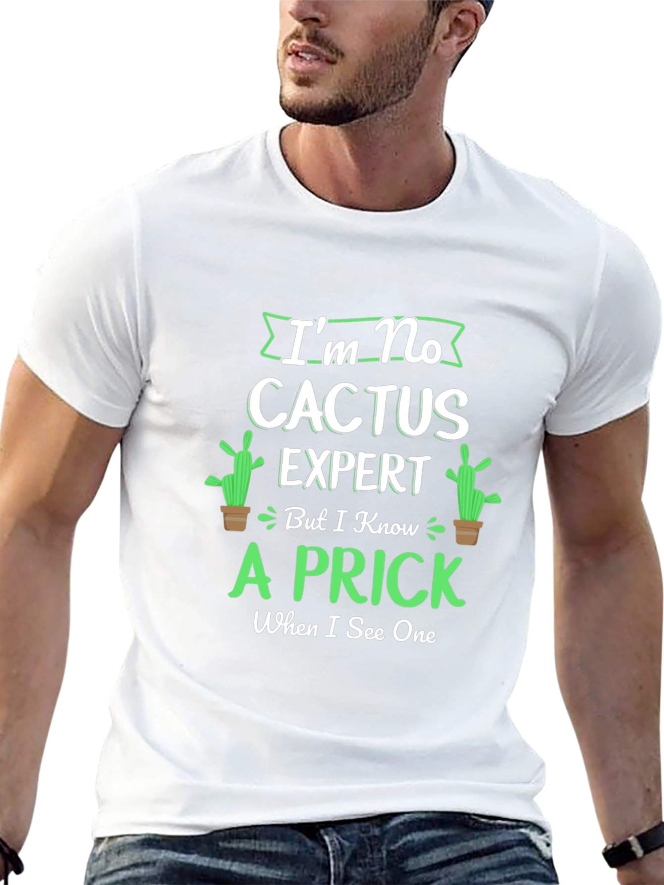 Im No Cactus Expert T-Shirt - Funny Graphic Tee