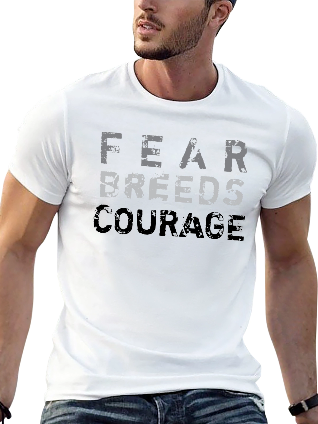 Fear Breeds Courage Graphic T-Shirt - Motivational