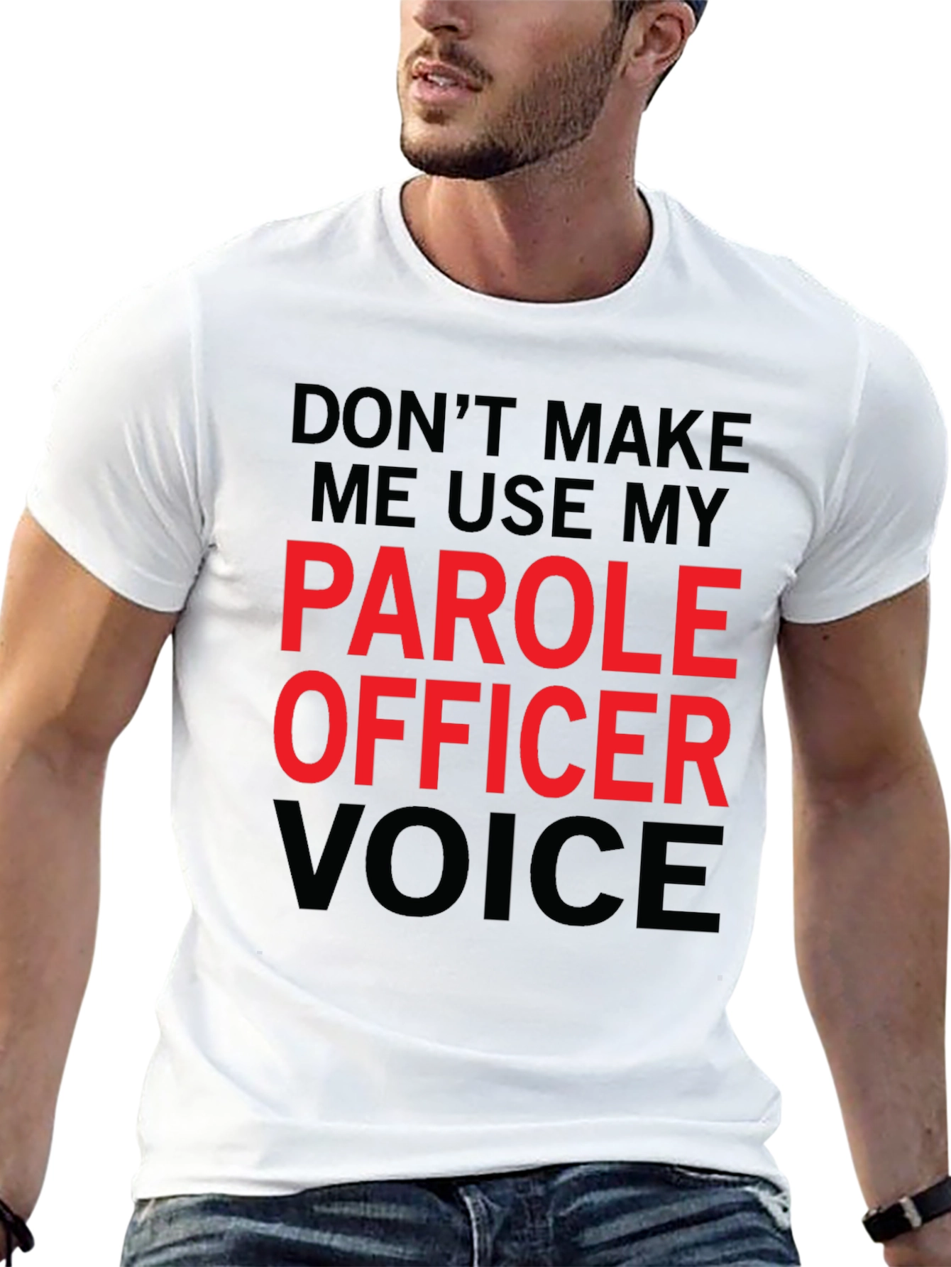 Parole Officer Voice Funny T-Shirt