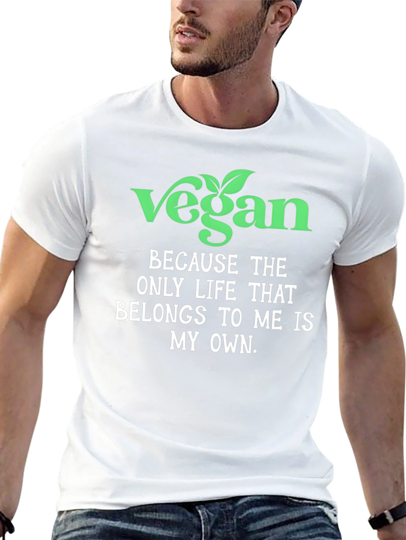 Vegan Statement T-Shirt - Own Your Life