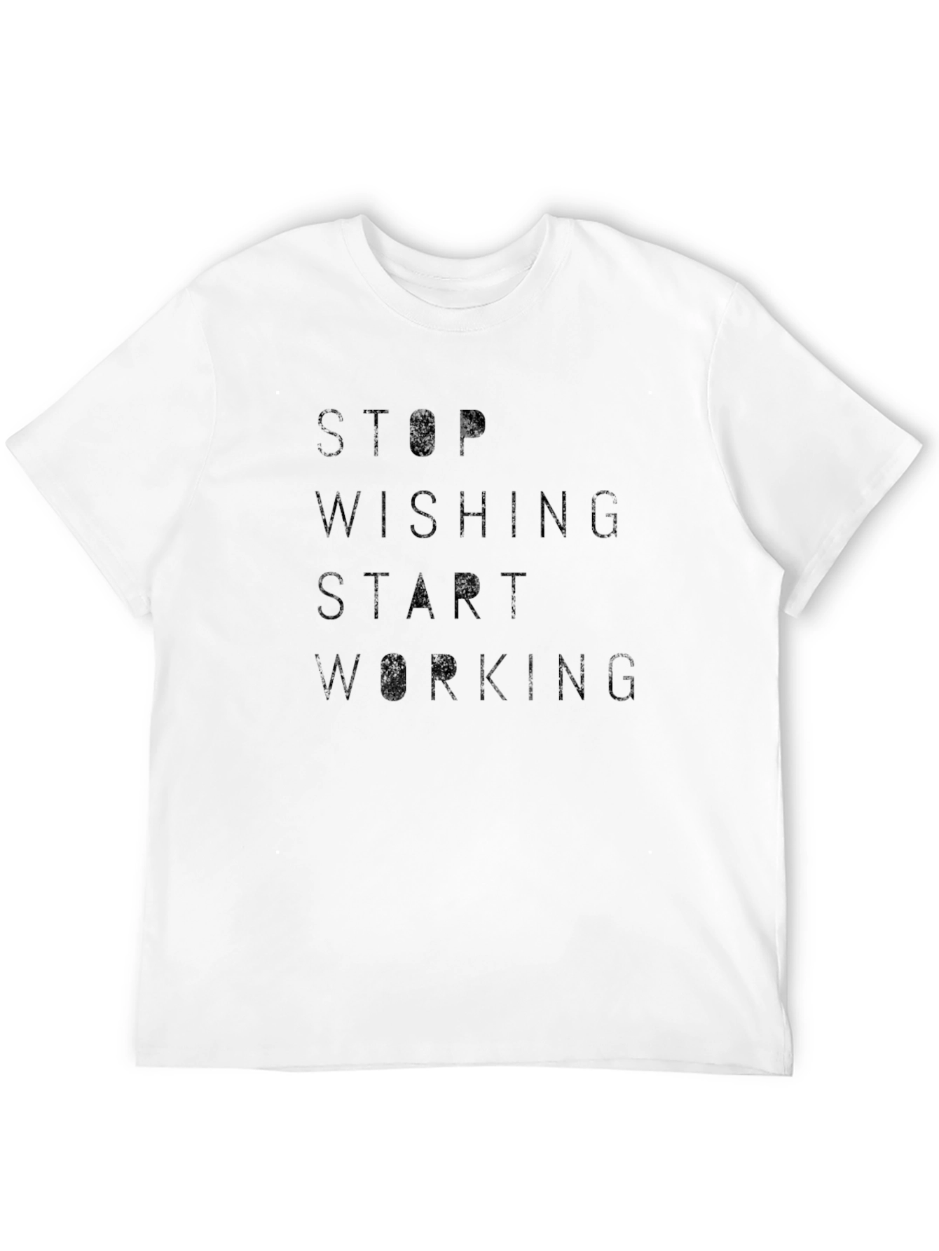 Motivational Stop Wishing Start Working Black T-Shirt