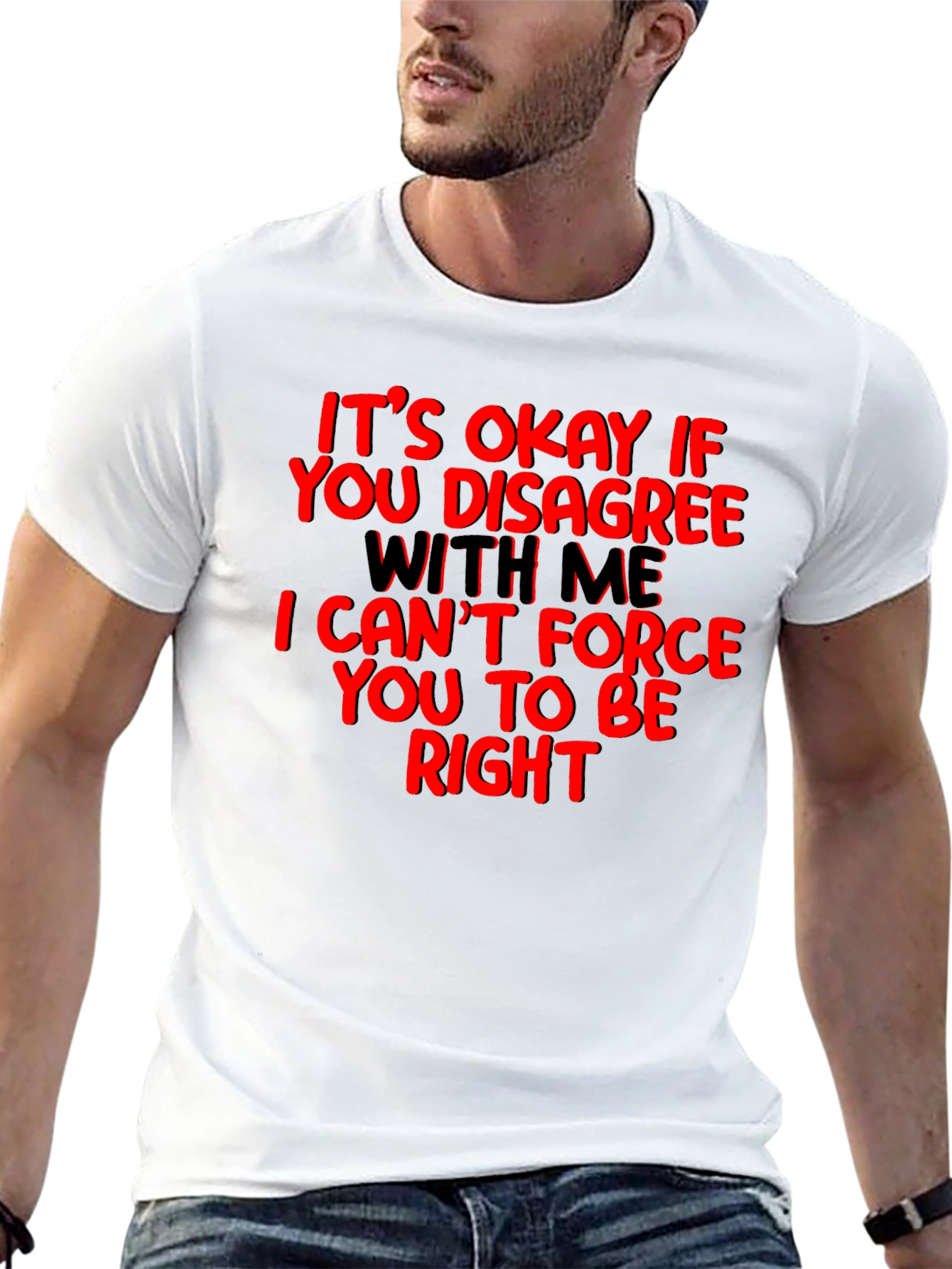 Funny Disagreement T-Shirt - Its Okay If You Disagree