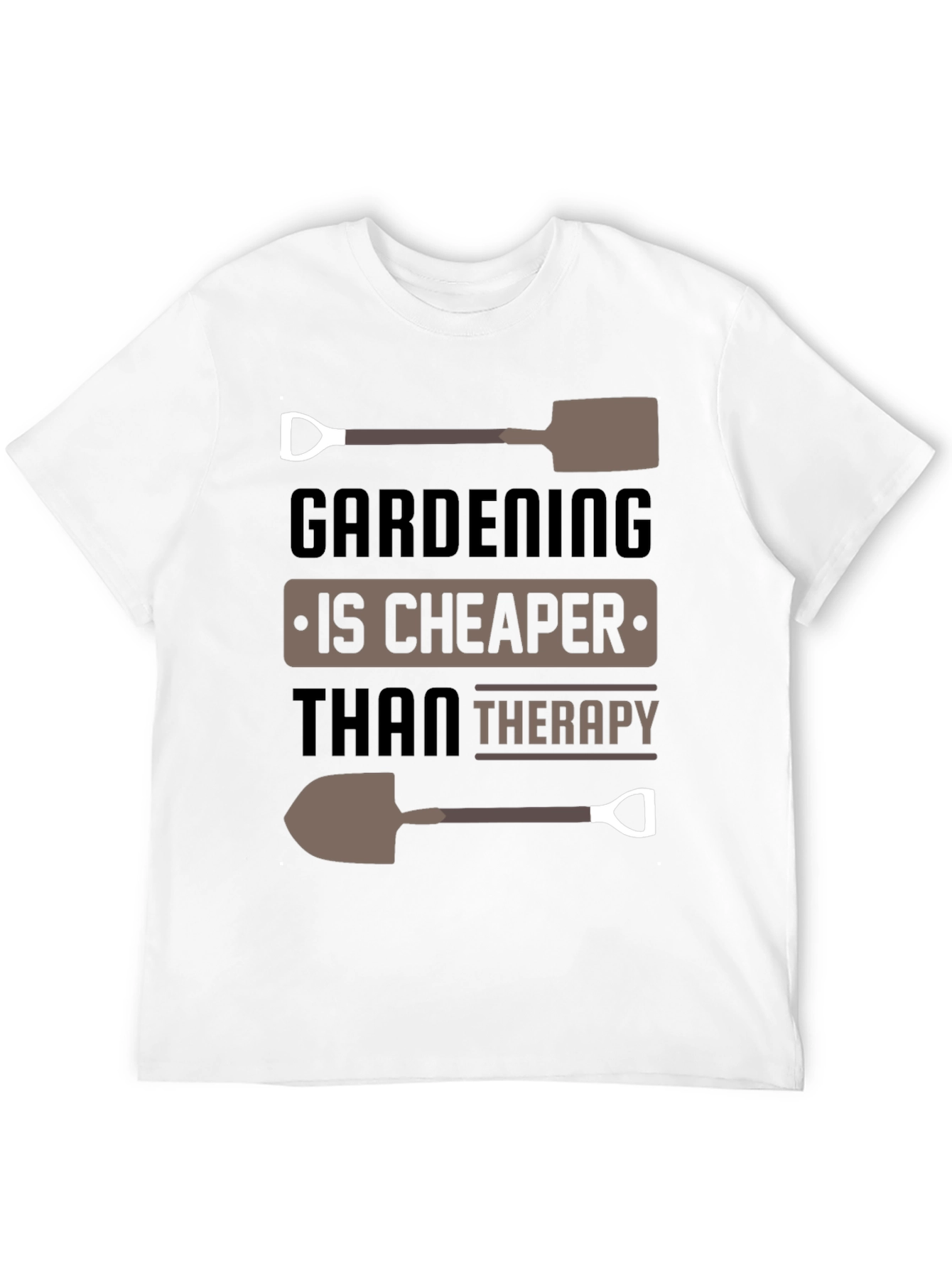 Gardening is Cheaper Than Therapy Graphic T-Shirt