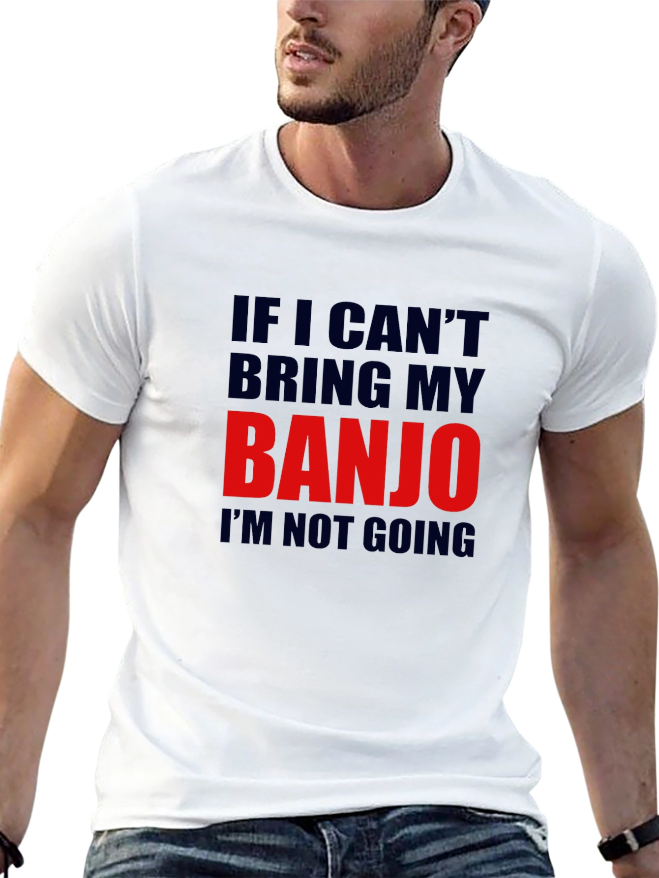 Banjo T-Shirt - If I Cant Bring My Banjo