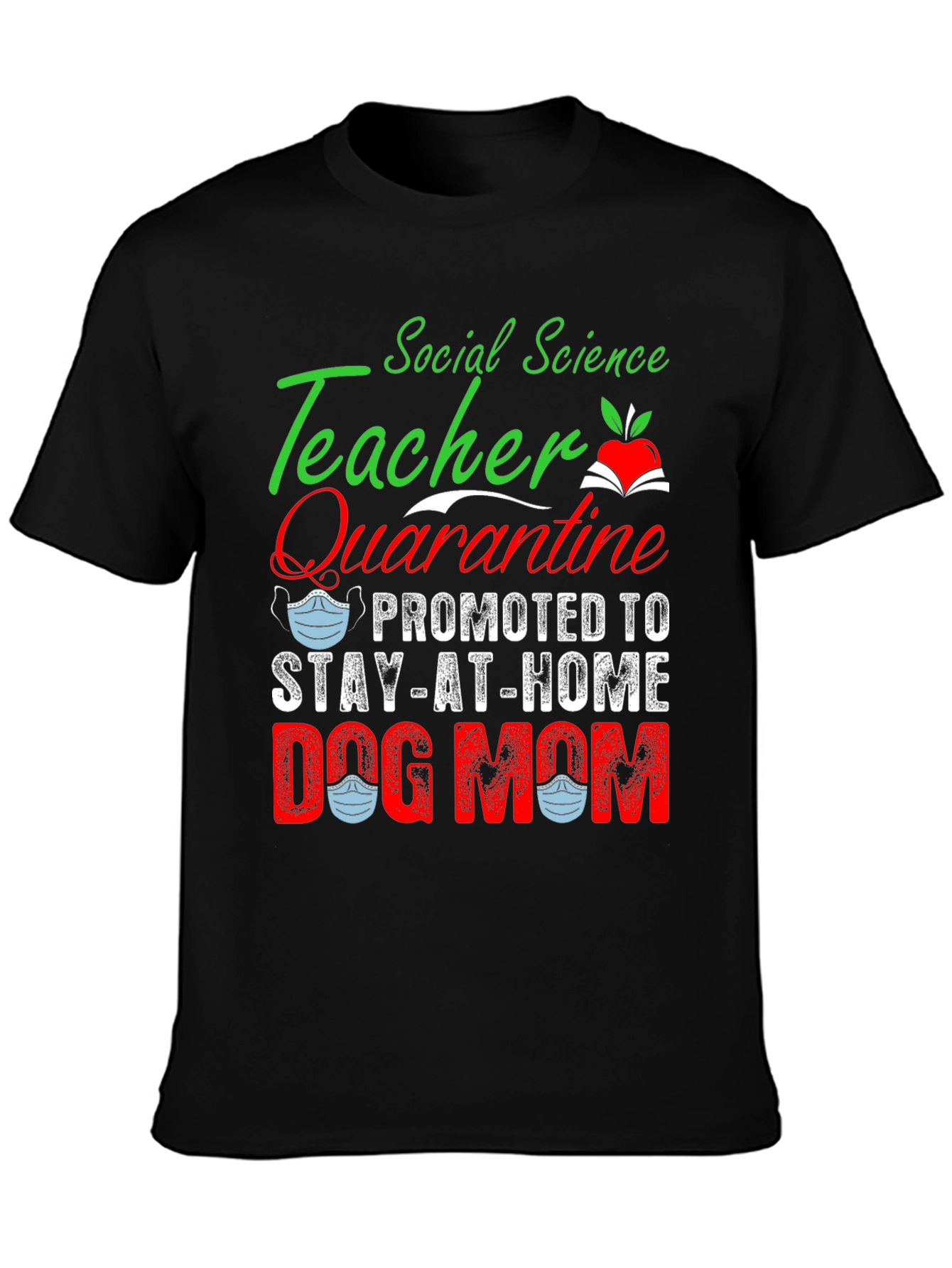 Social Science Teacher Dog Mom T-Shirt