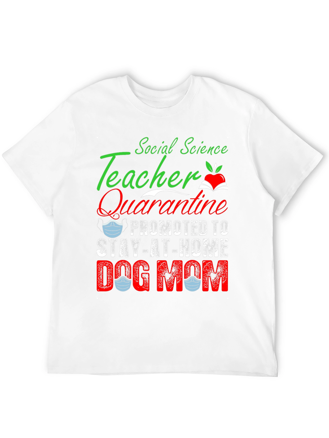 Social Science Teacher Dog Mom T-Shirt