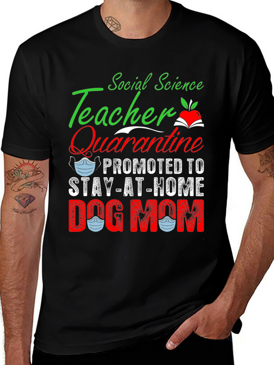 Social Science Teacher Dog Mom T-Shirt