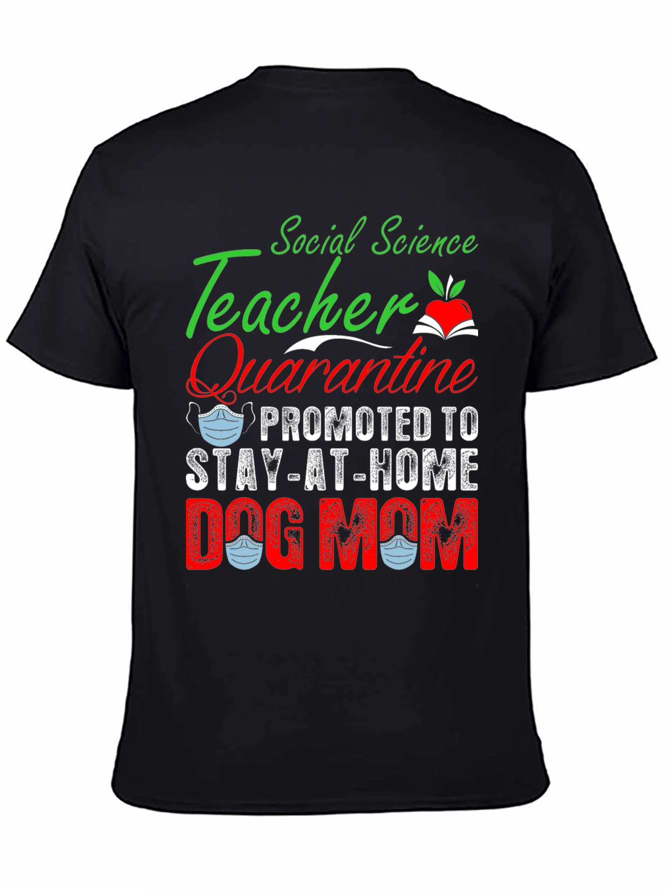 Social Science Teacher Dog Mom T-Shirt