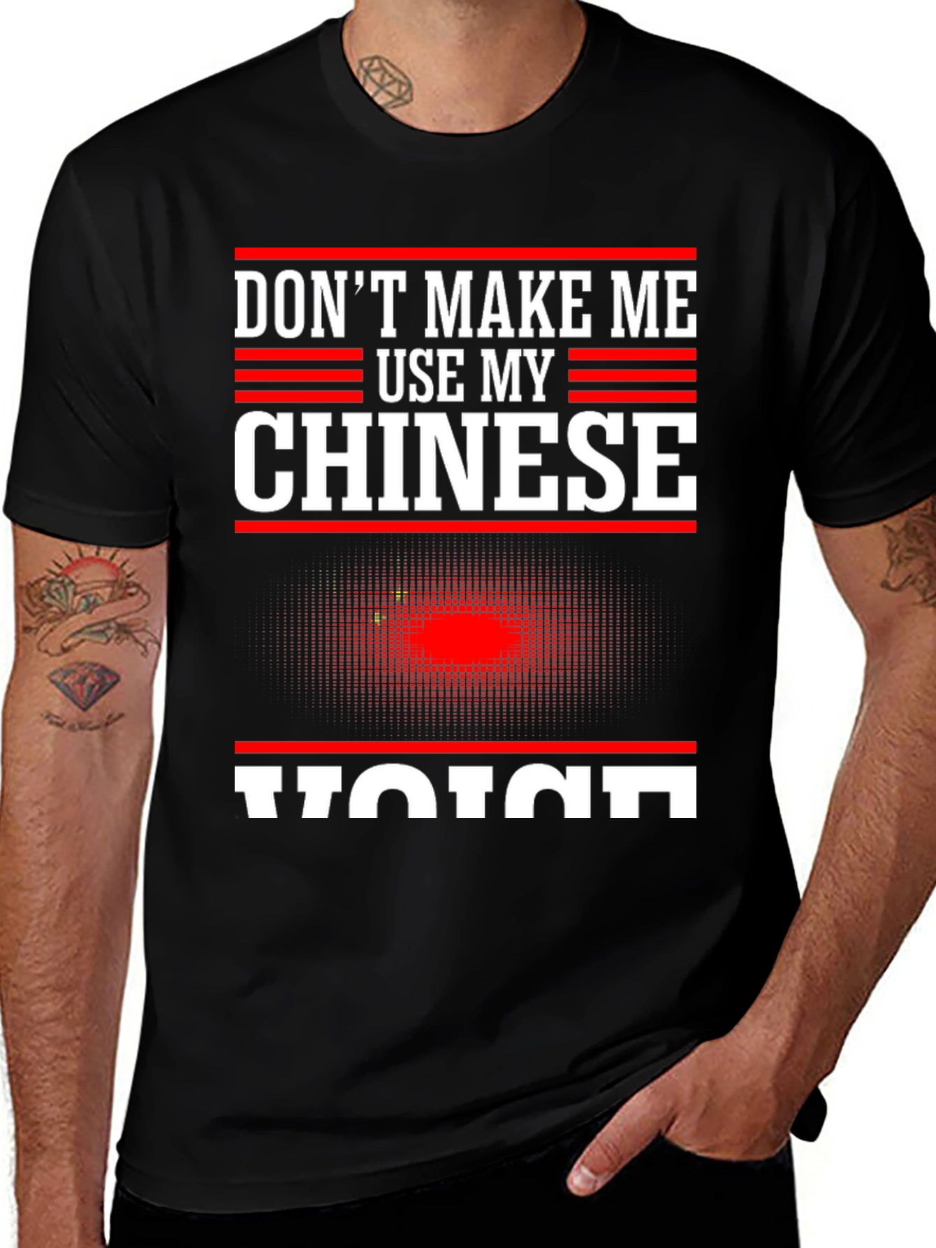 Dont Make Me Use My Chinese Voice T-Shirt