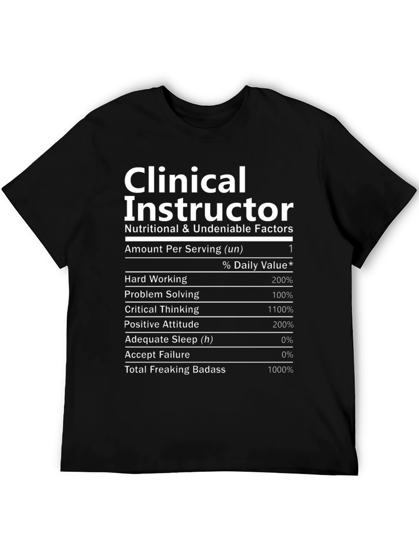 Clinical Instructor Nutrition Facts Black T-Shirt