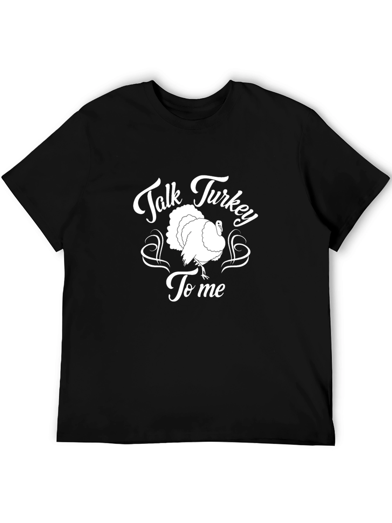 Talk Turkey To Me Black T-Shirt