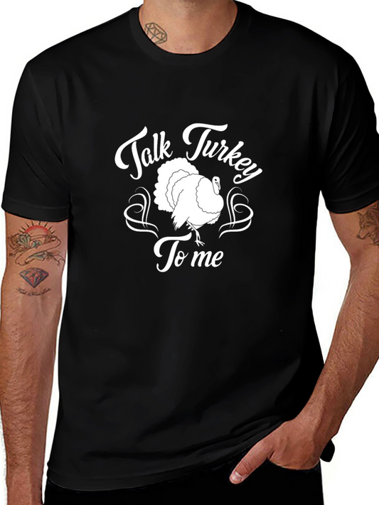 Talk Turkey To Me Black T-Shirt