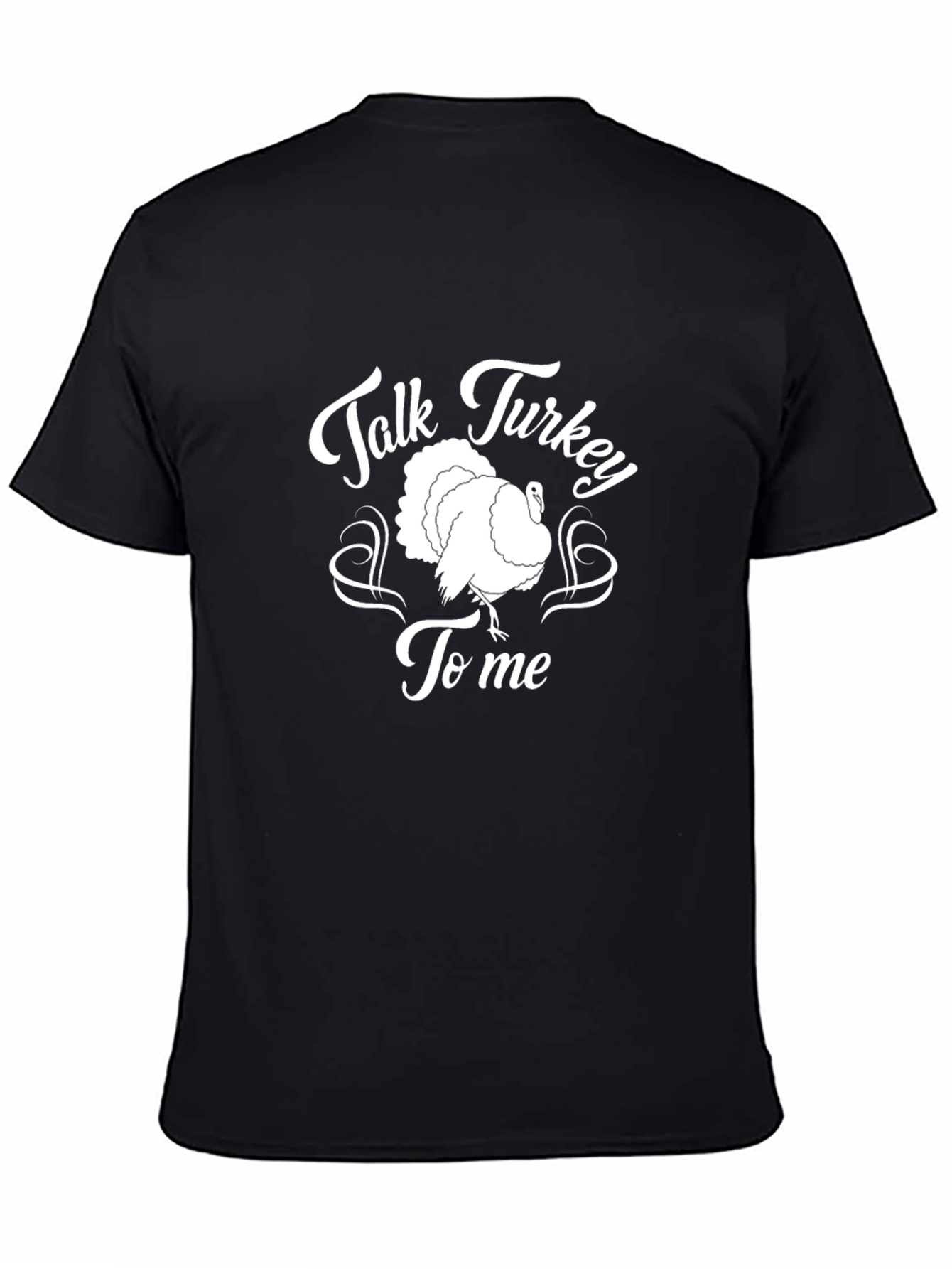Talk Turkey To Me Black T-Shirt