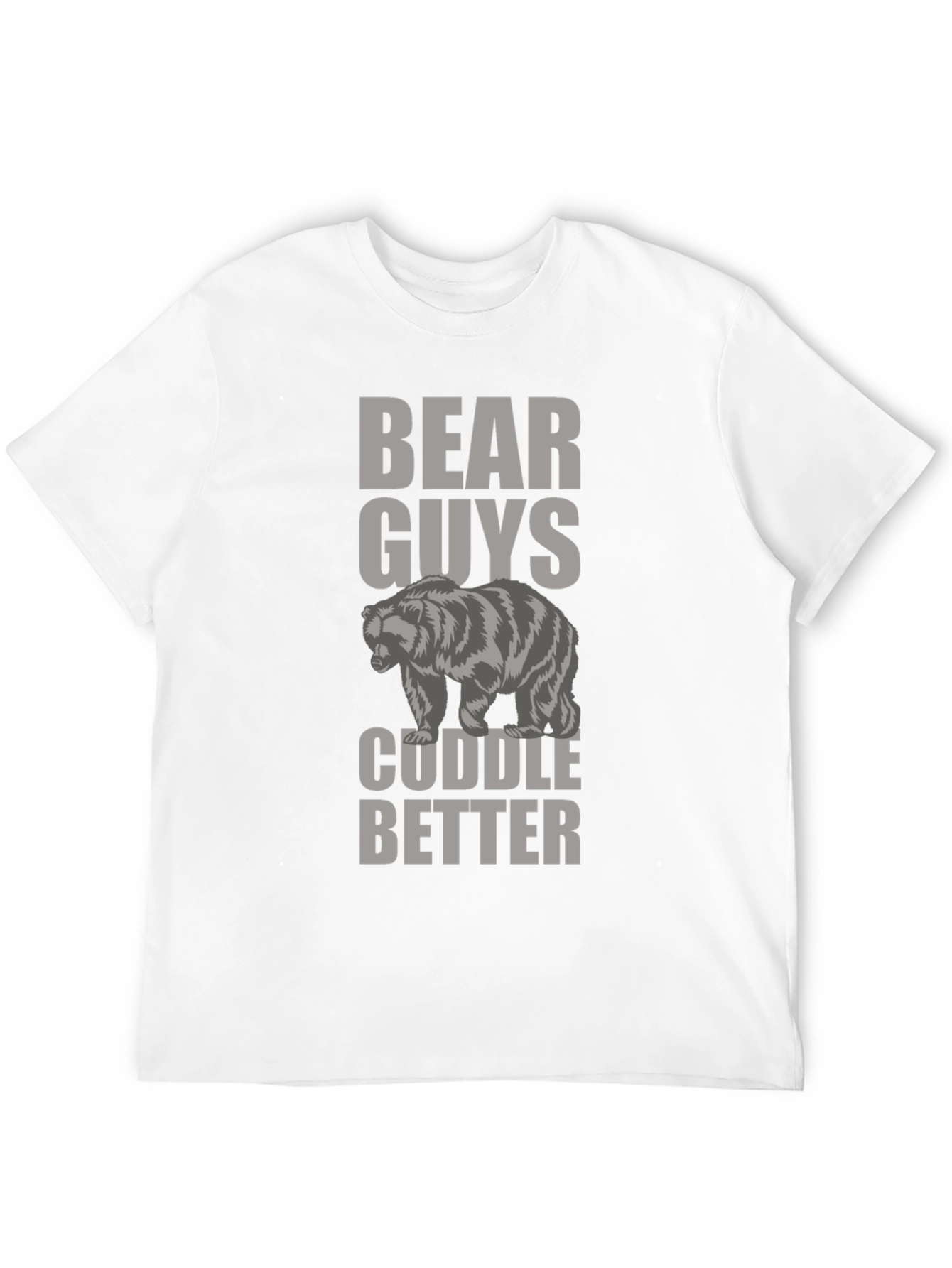 Bear Guys Cuddle Better T-Shirt Novelty Tee