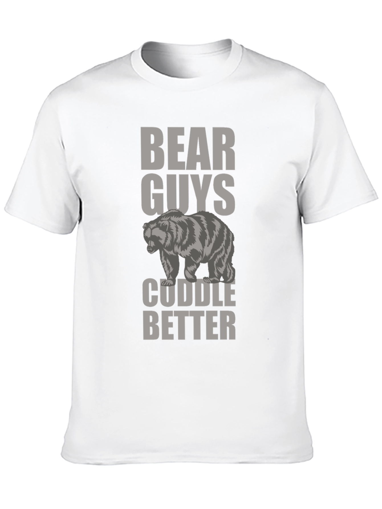 Bear Guys Cuddle Better T-Shirt Novelty Tee