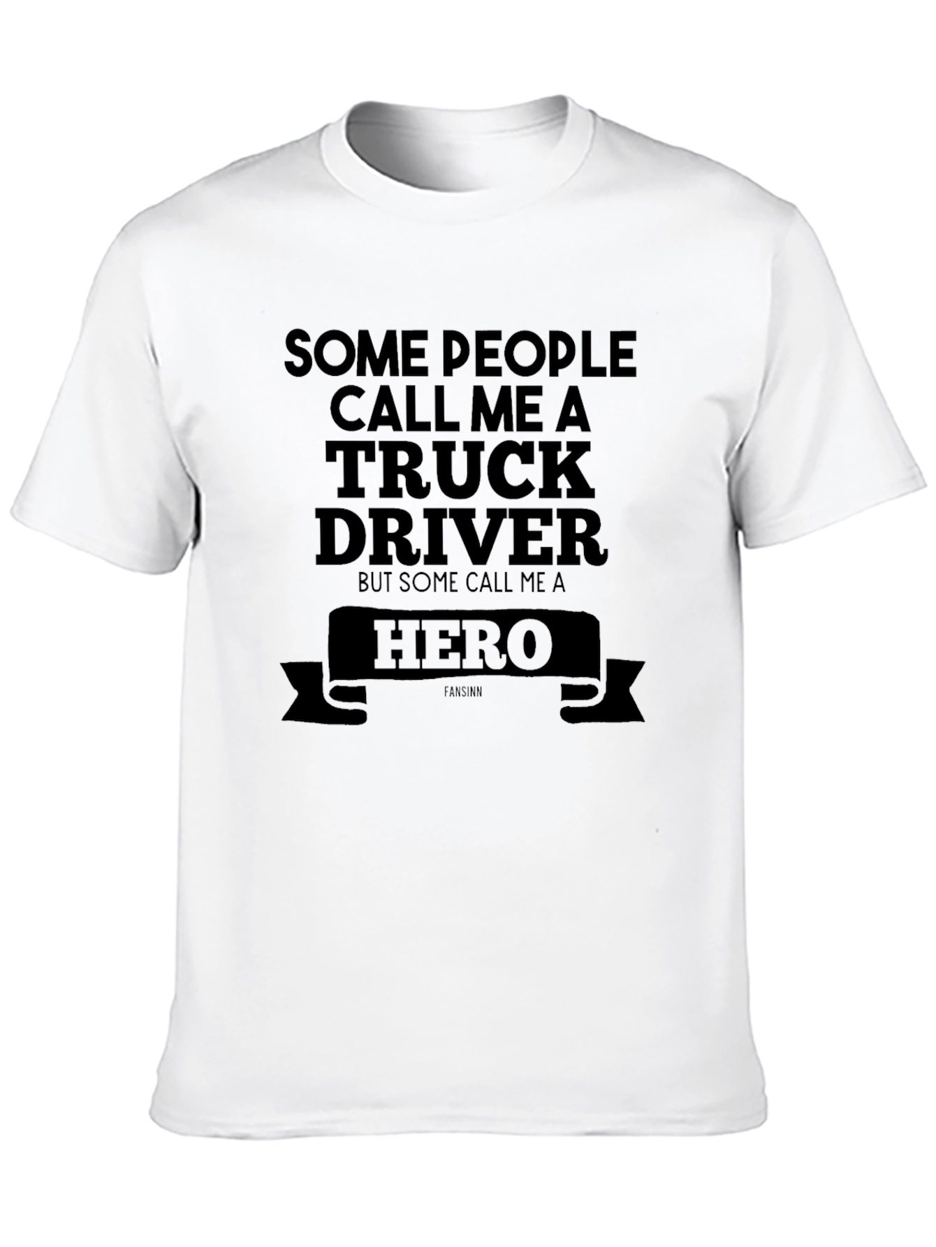 Truck Driver Hero T-Shirt - Black