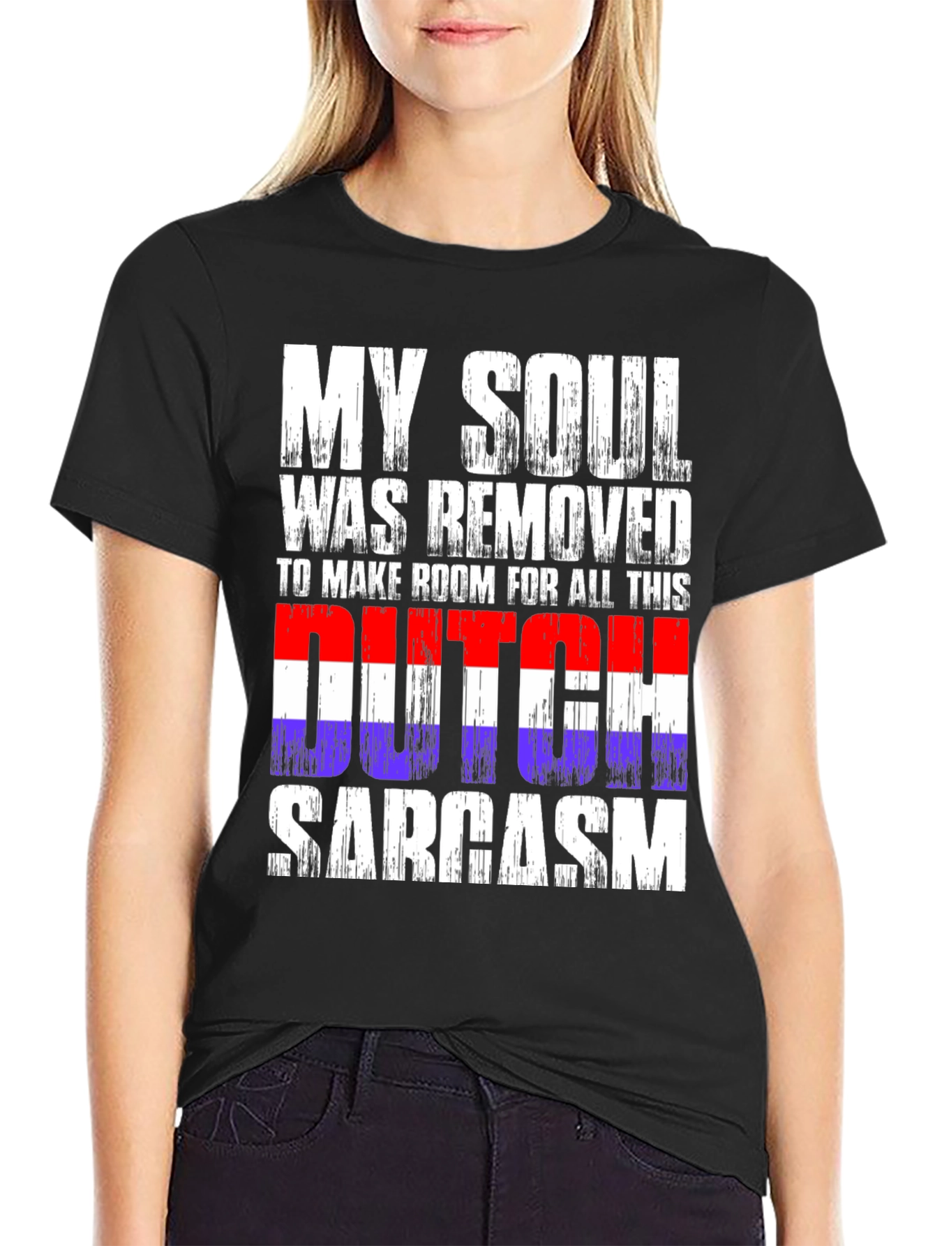 Dutch Sarcasm T-Shirt - Funny Novelty Tee