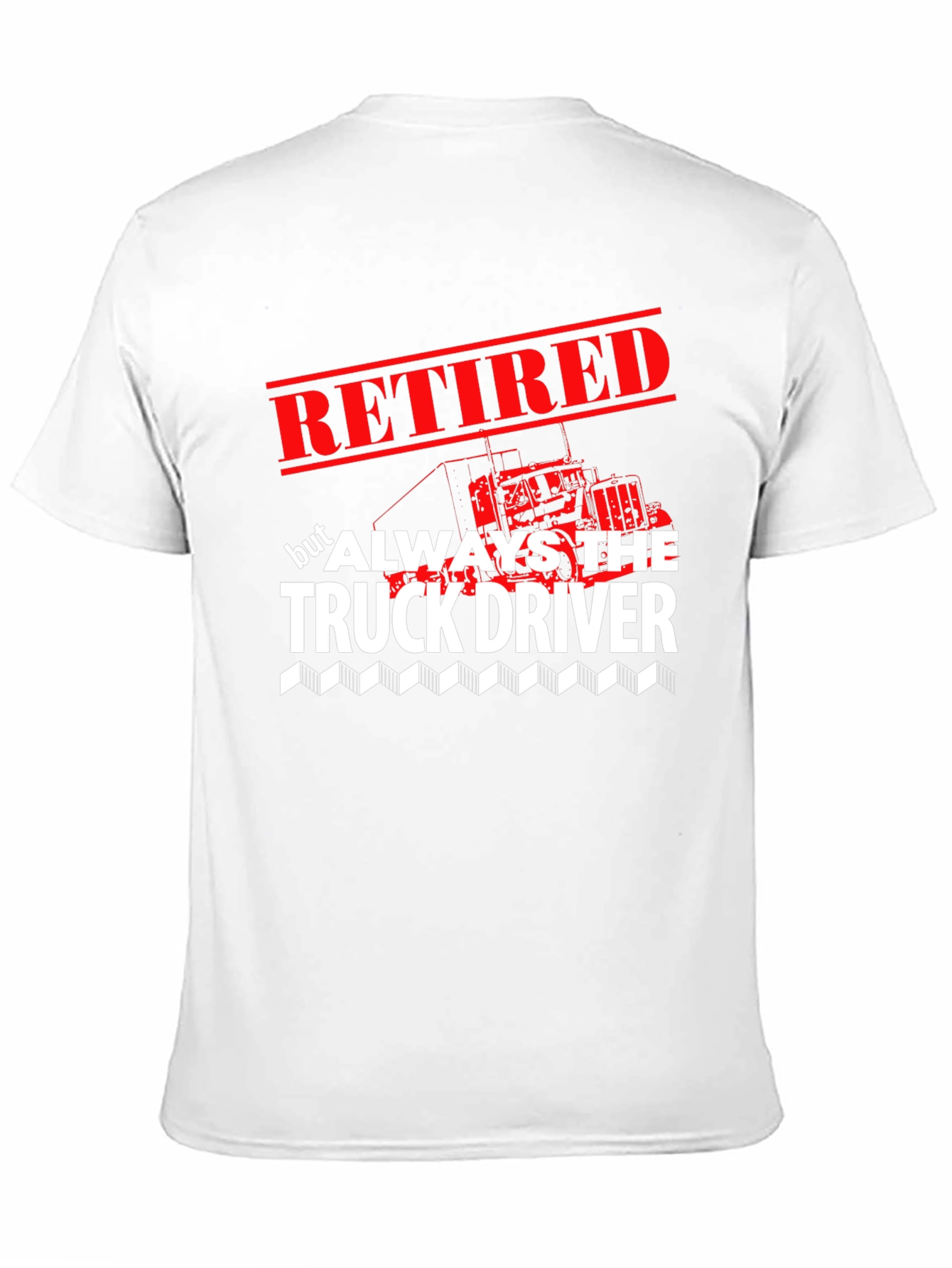 Retired Truck Driver T-Shirt