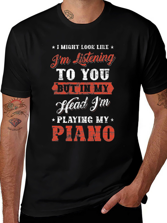 Piano Lover T-Shirt: Im Playing My Piano