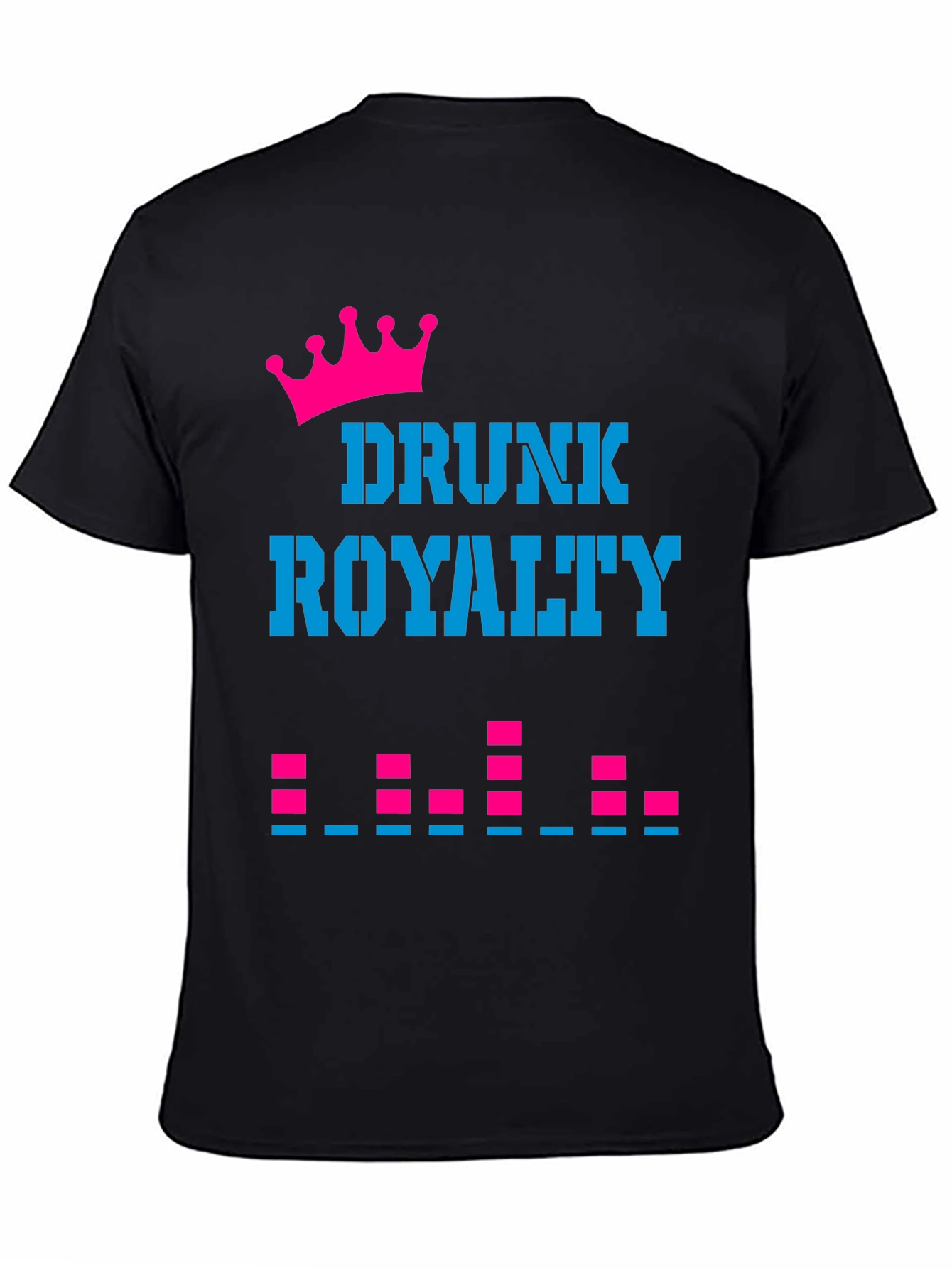 Drunk Royalty Graphic Tee - Party Shirt