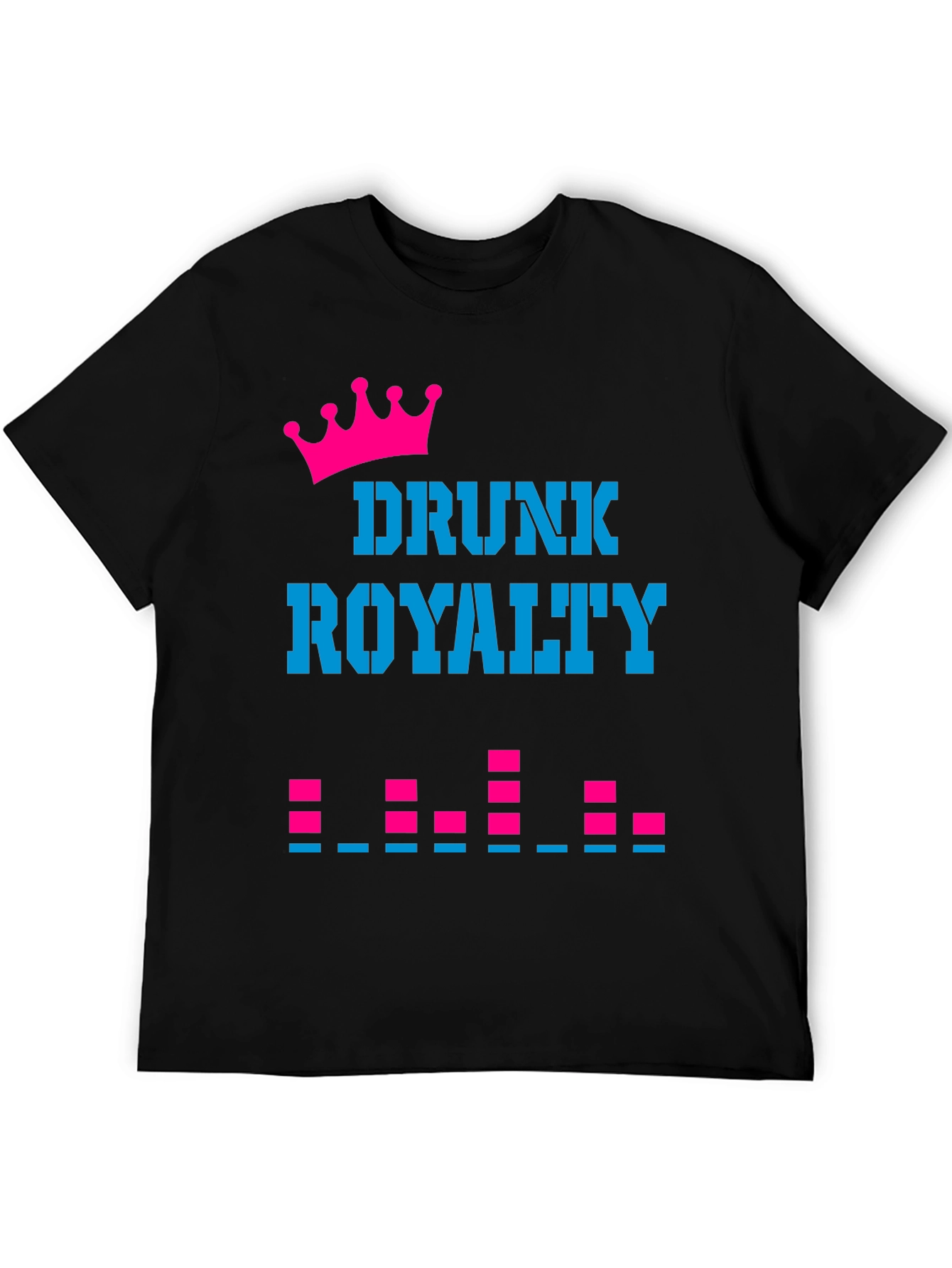 Drunk Royalty Graphic Tee - Party Shirt