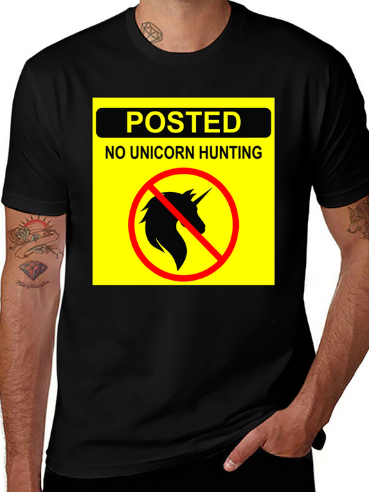 No Unicorn Hunting T-Shirt - Funny Novelty Tee