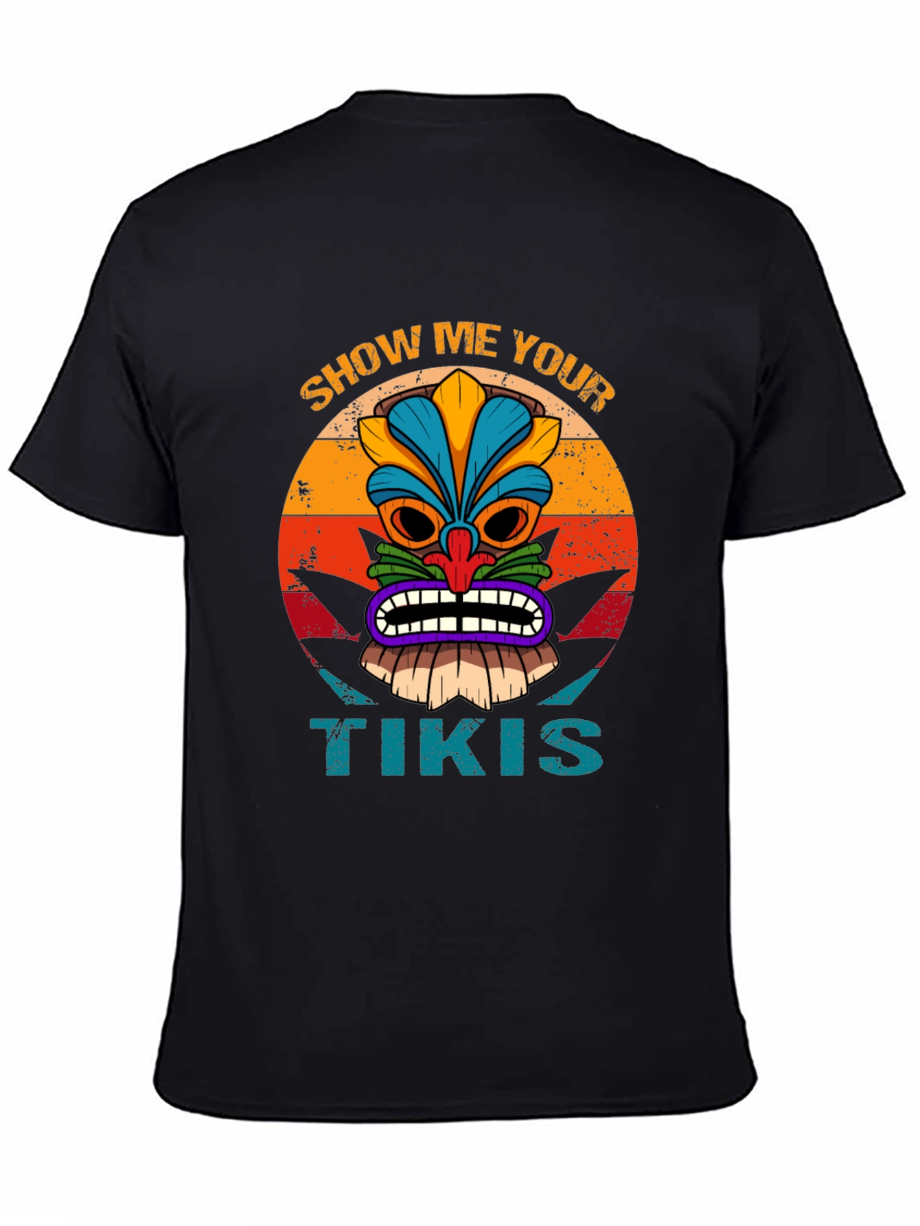 Show Me Your Tikis T-Shirt - Tropical Style